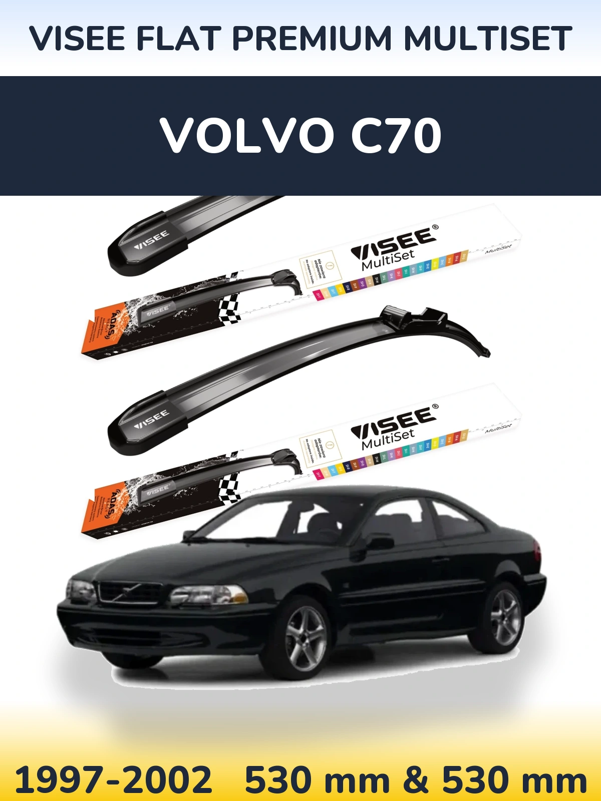 Front wiper blade set VISEE FLAT PREMIUM MultiSet 530 & 530 mm for Volvo C70 1997-2002