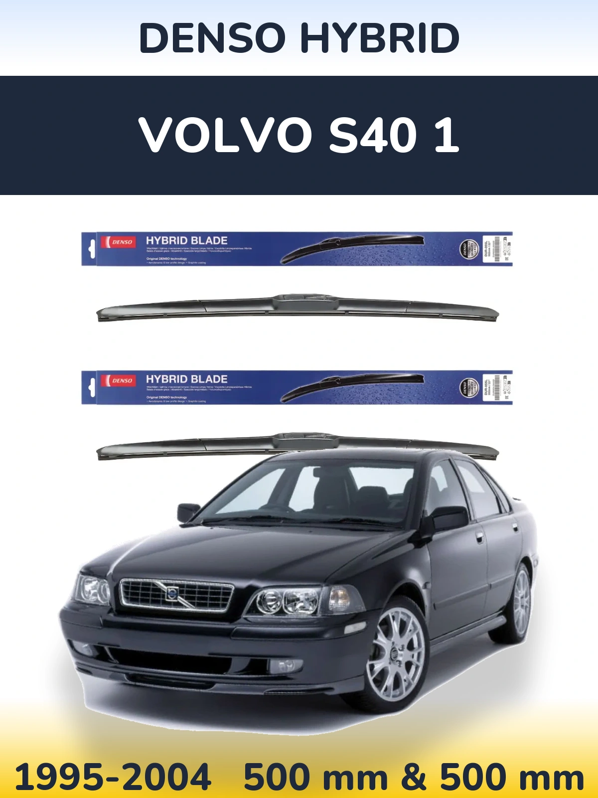 Комплект передних дворников Denso Hybrid 500 & 500 мм для Volvo S40 1 1995-2004
