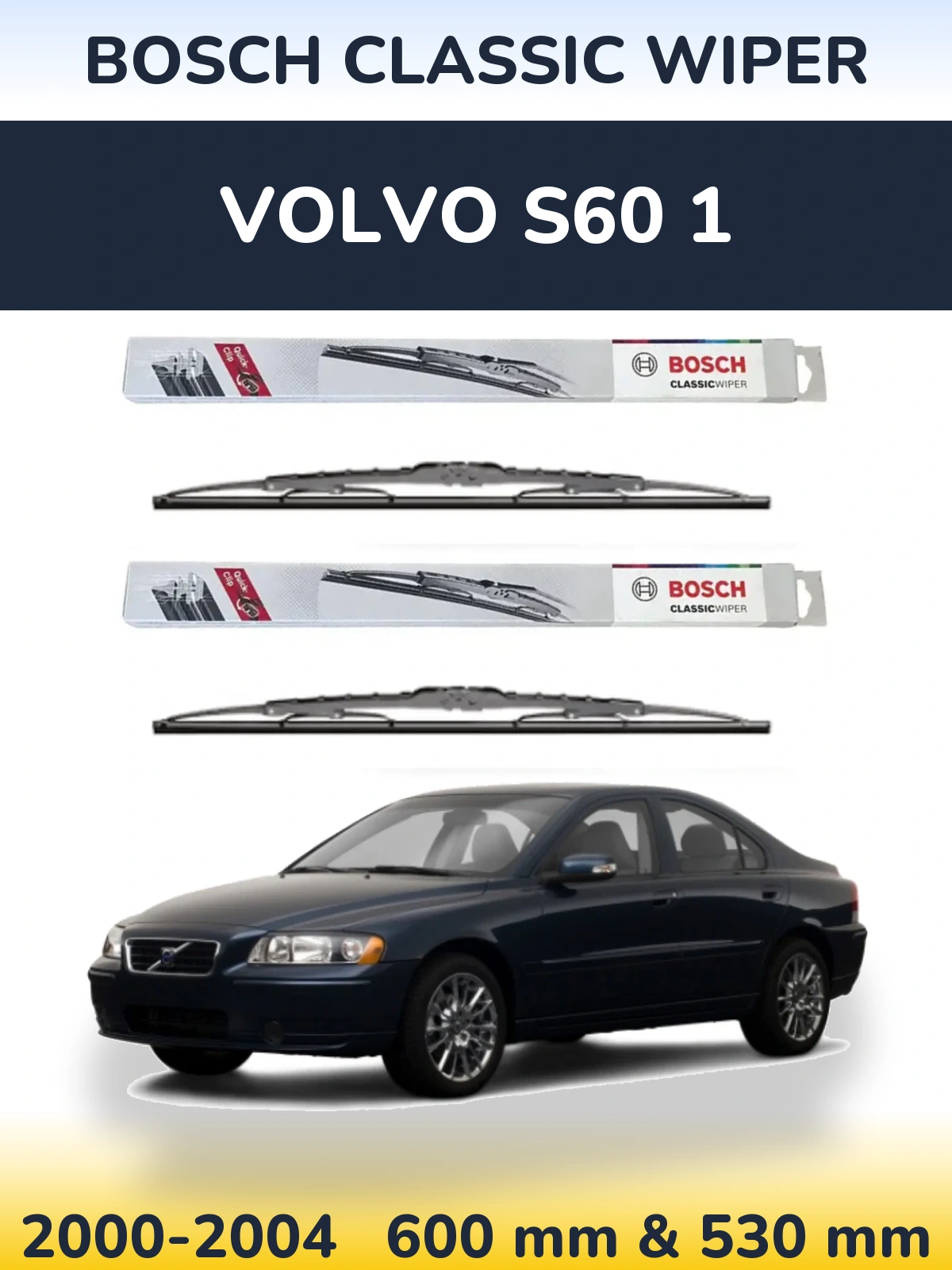 Komplet przednich wycieraczek BOSCH Classic Wiper 600 & 530 mm do Volvo S60 1 2000-2004