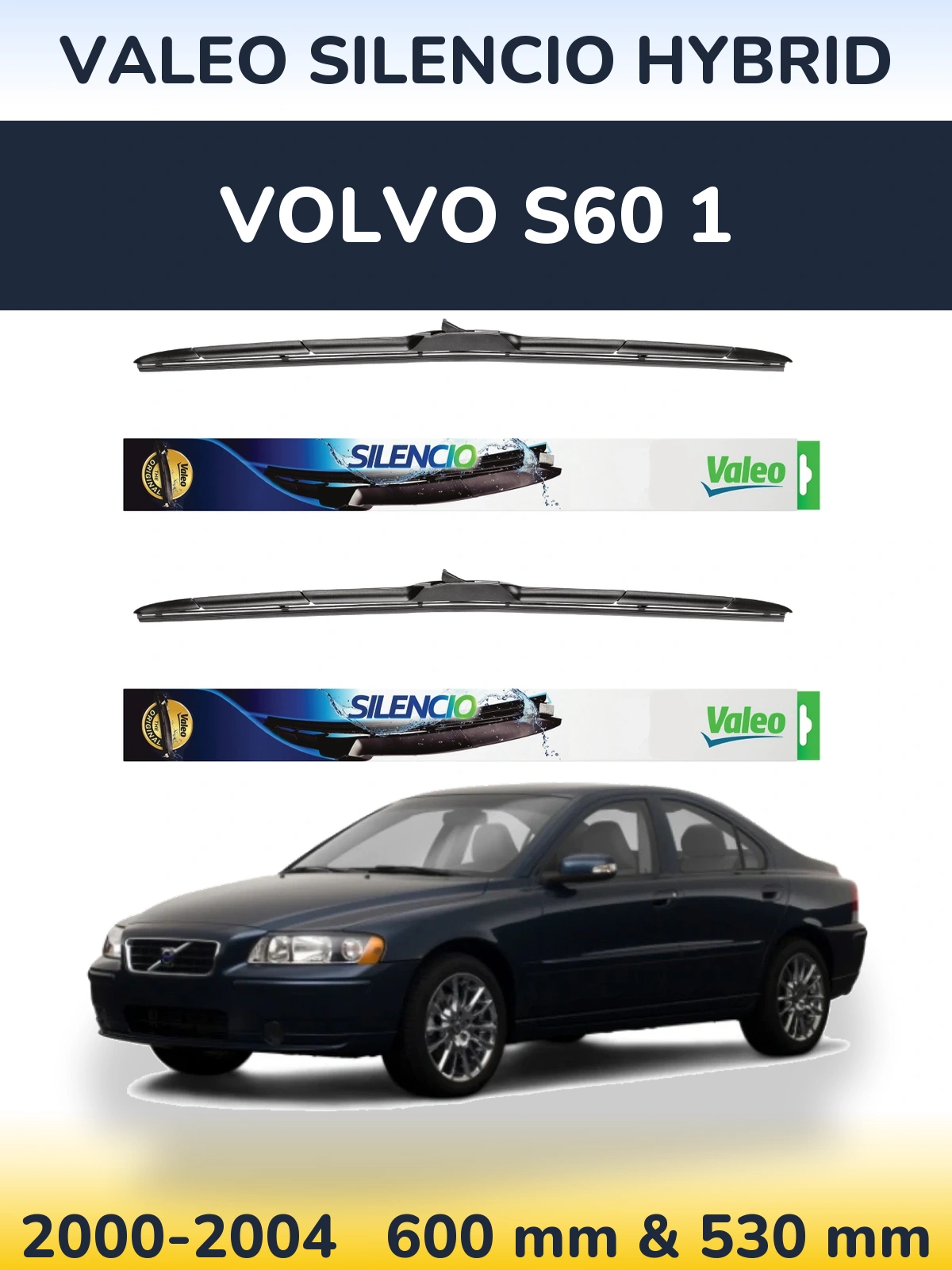 Комплект передних дворников Valeo Silencio Hybrid 600 & 530 мм для Volvo S60 1 2000-2004