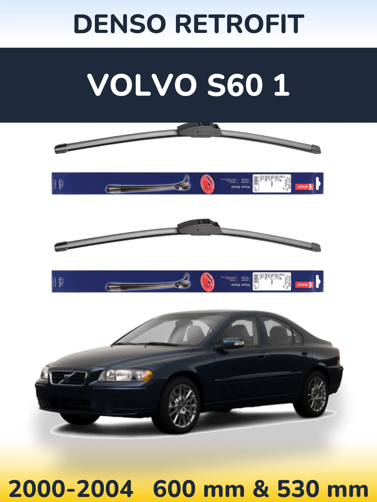 Комплект передних дворников Denso Retrofit 600 & 530 мм для Volvo S60 1 2000-2004