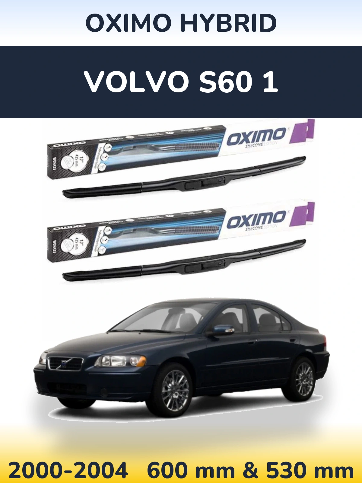Комплект передних дворников Oximo Hybrid 600 & 530 мм для Volvo S60 1 2000-2004