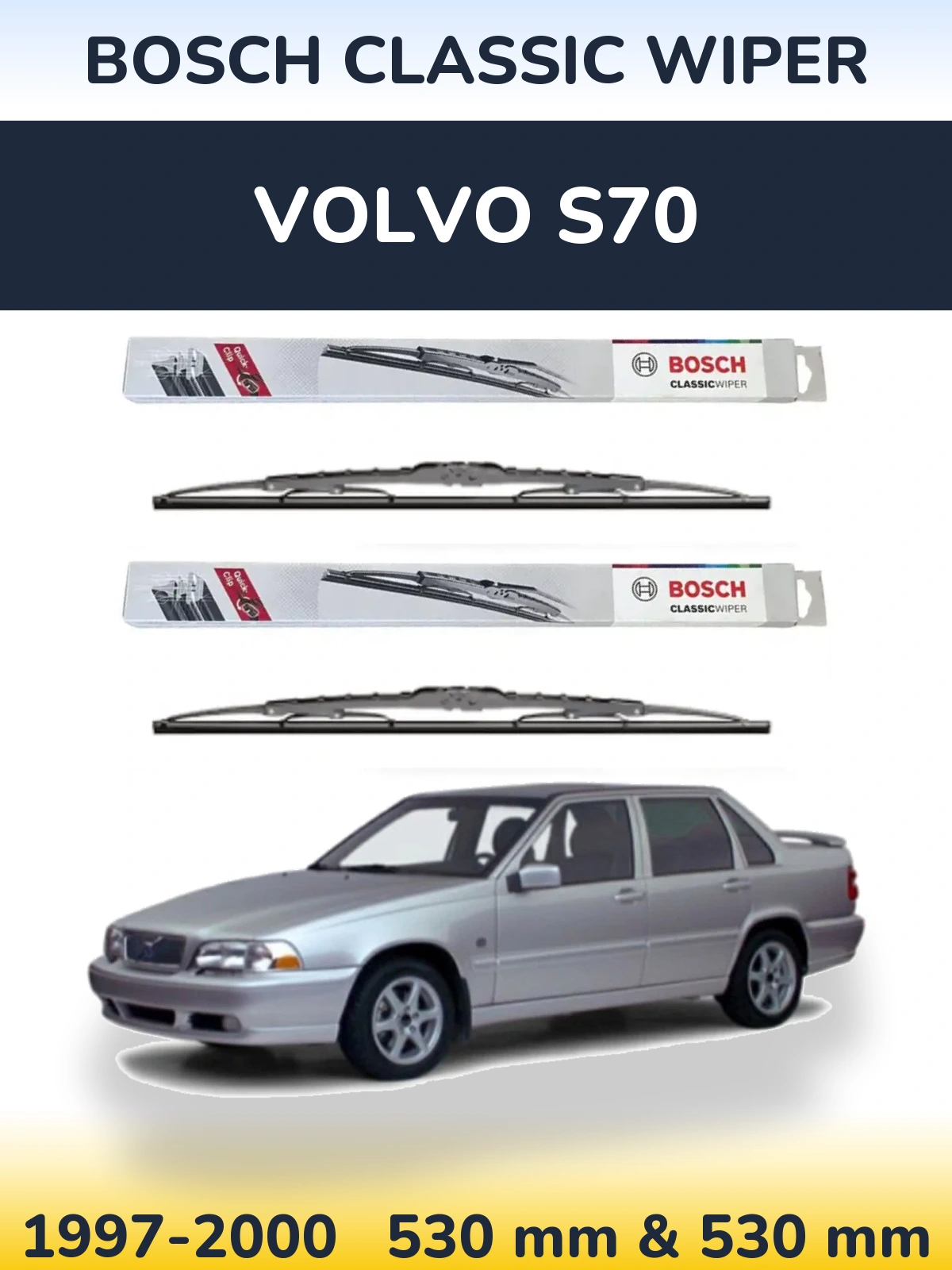 Komplet przednich wycieraczek BOSCH Classic Wiper 530 & 530 mm do Volvo S70 1997-2000