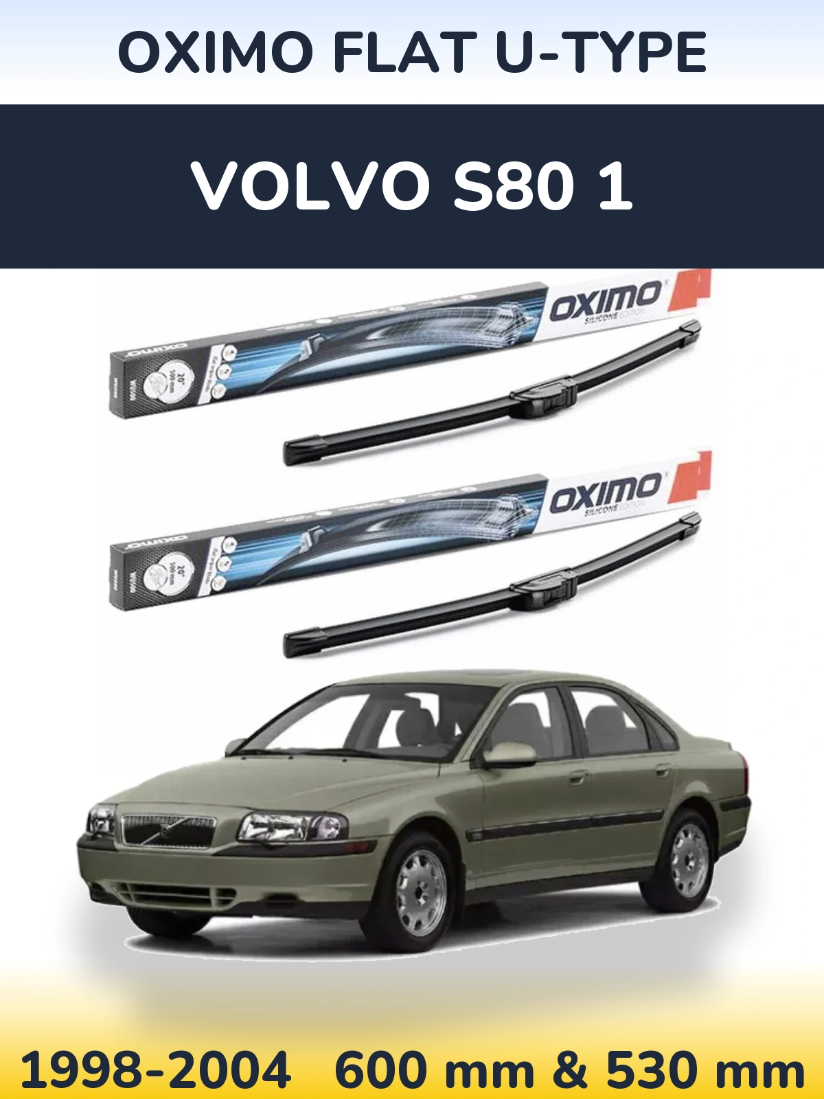 Komplet przednich wycieraczek Oximo Flat U-type 600 & 530 mm do Volvo S80 1 1998-2004
