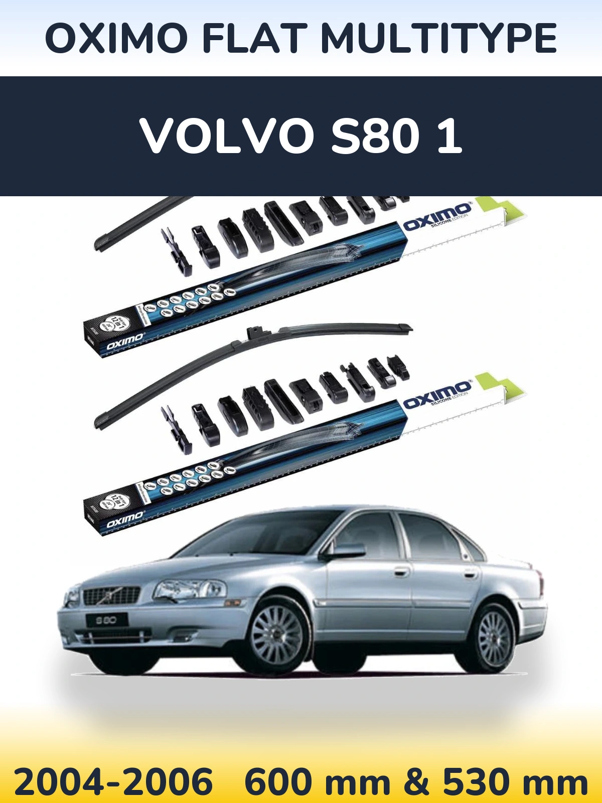 Komplet przednich wycieraczek Oximo Flat MultiType 600 & 530 mm do Volvo S80 1 2004-2006