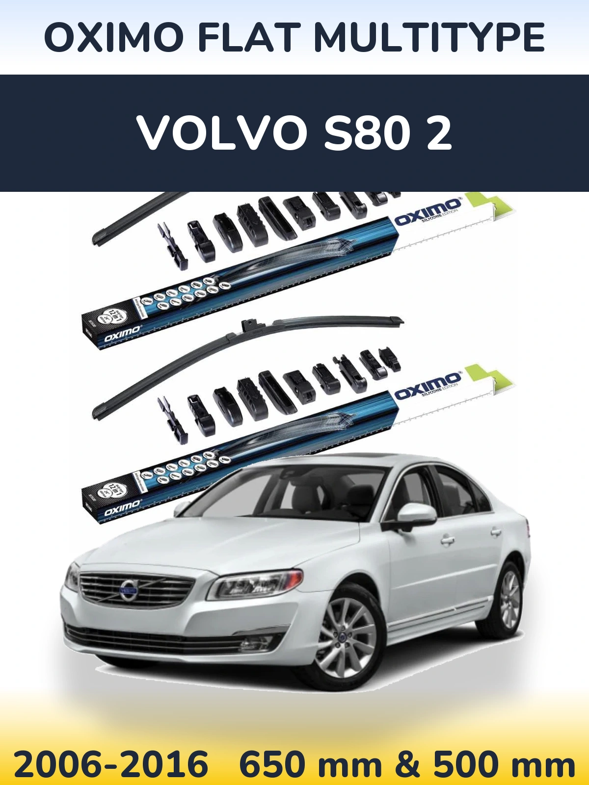 Komplet przednich wycieraczek Oximo Flat MultiType 650 & 500 mm do Volvo S80 2 2006-2016