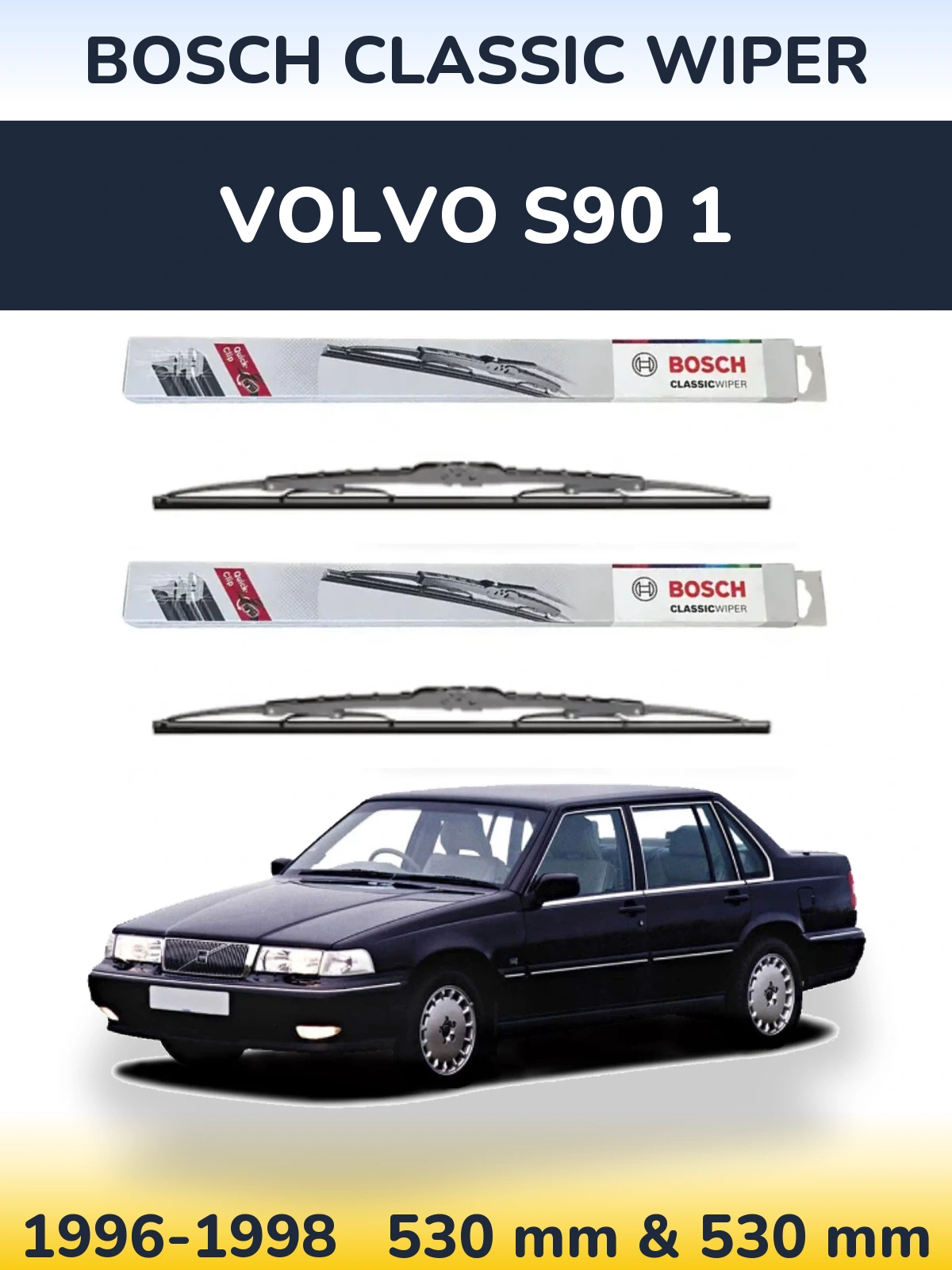 Komplet przednich wycieraczek BOSCH Classic Wiper 530 & 530 mm do Volvo S90 1 1996-1998