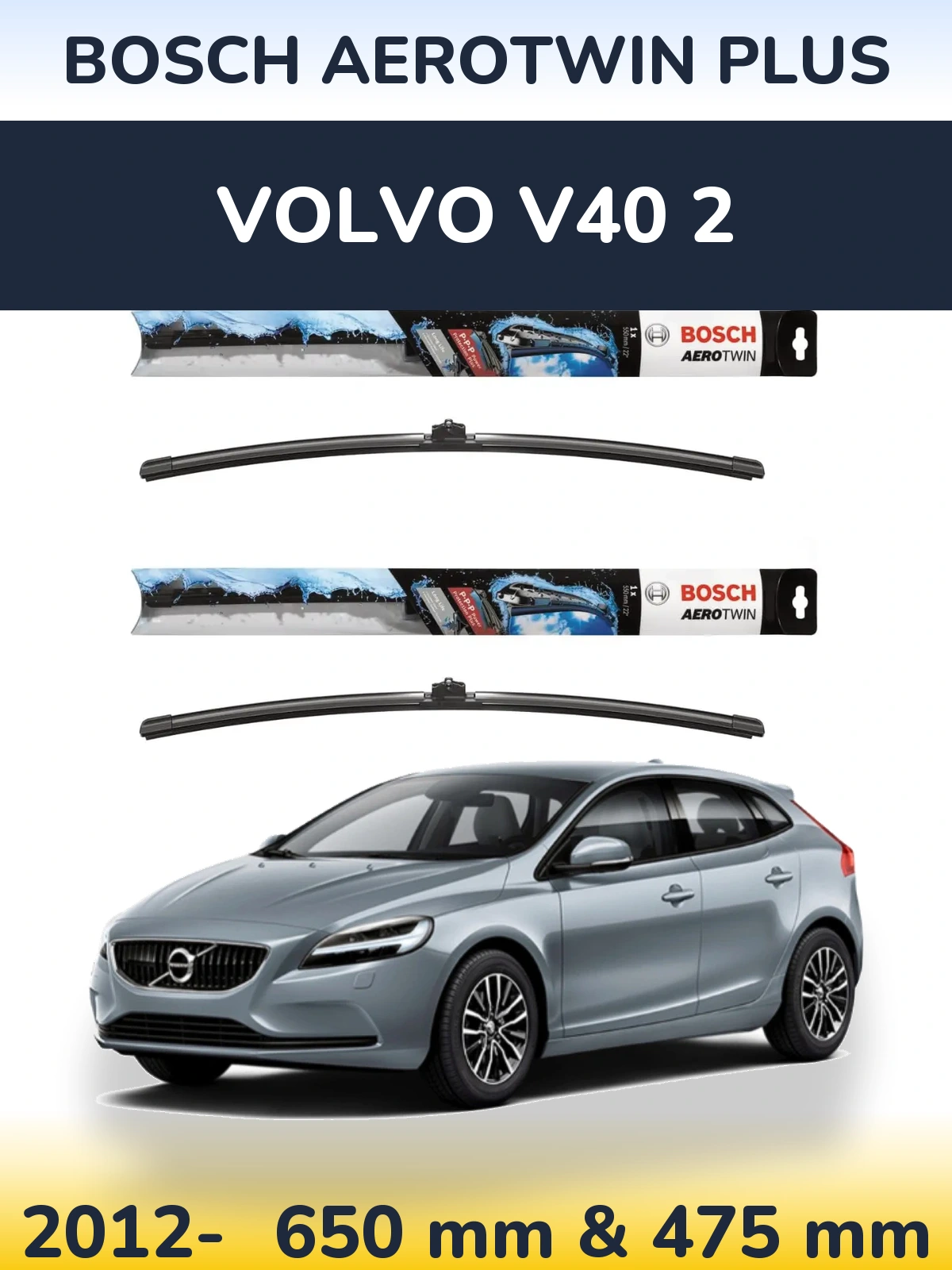 Комплект передних дворников BOSCH AeroTwin Plus 650 & 475 мм для Volvo V40 2 2012-2026