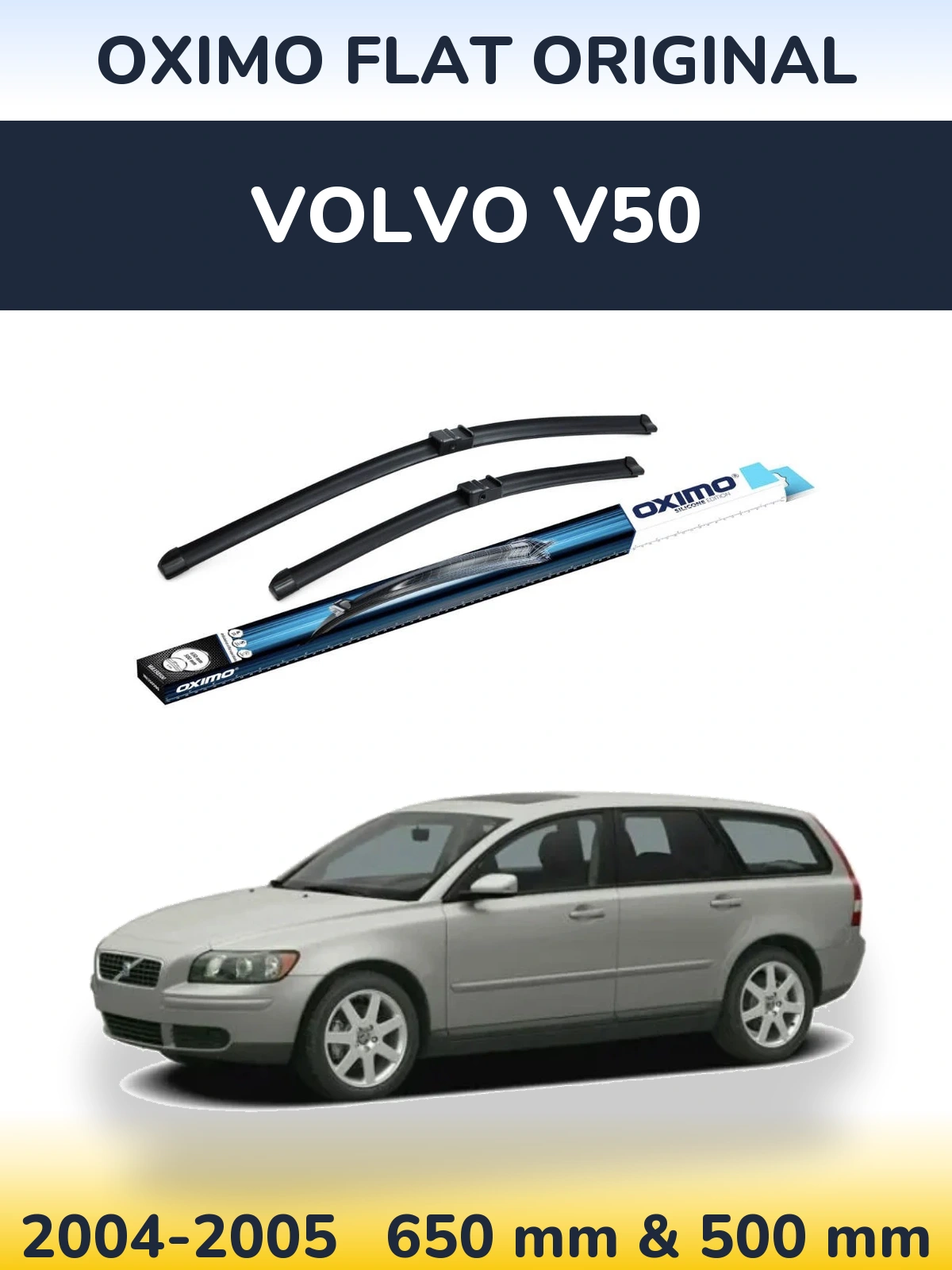 Komplet przednich wycieraczek Oximo Flat Original 650 & 500 mm do Volvo V50 2004-2005