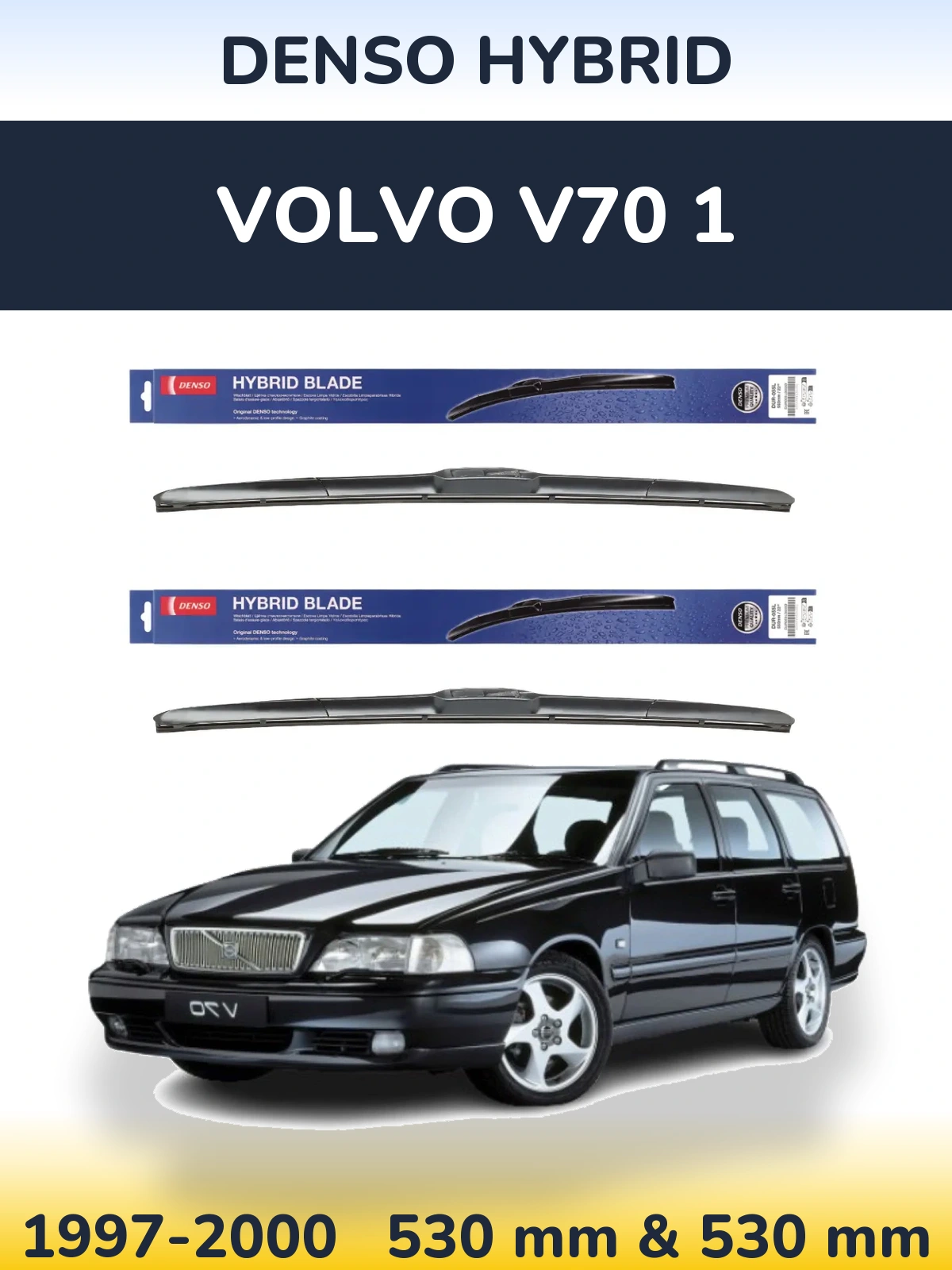 Komplet przednich wycieraczek Denso Hybrid 530 & 530 mm do Volvo V70 1 1997-2000