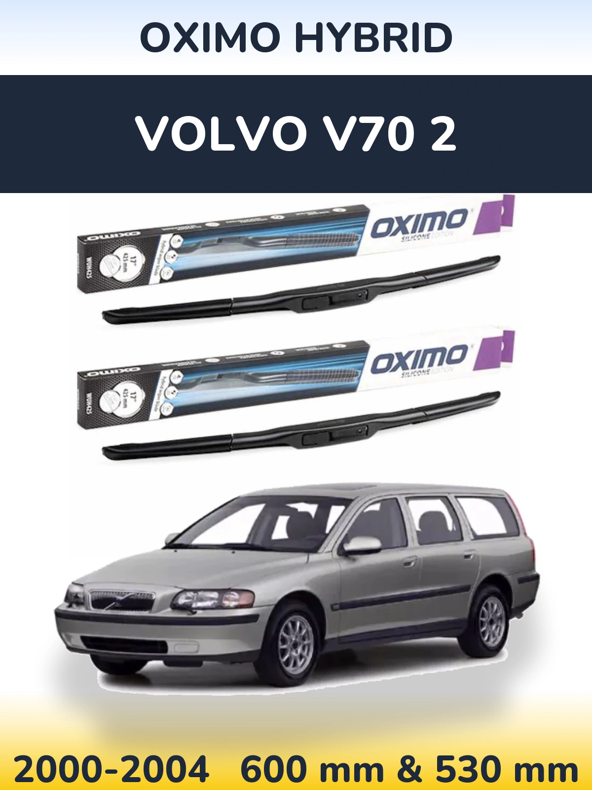 Komplet przednich wycieraczek Oximo Hybrid 600 & 530 mm do Volvo V70 2 2000-2004