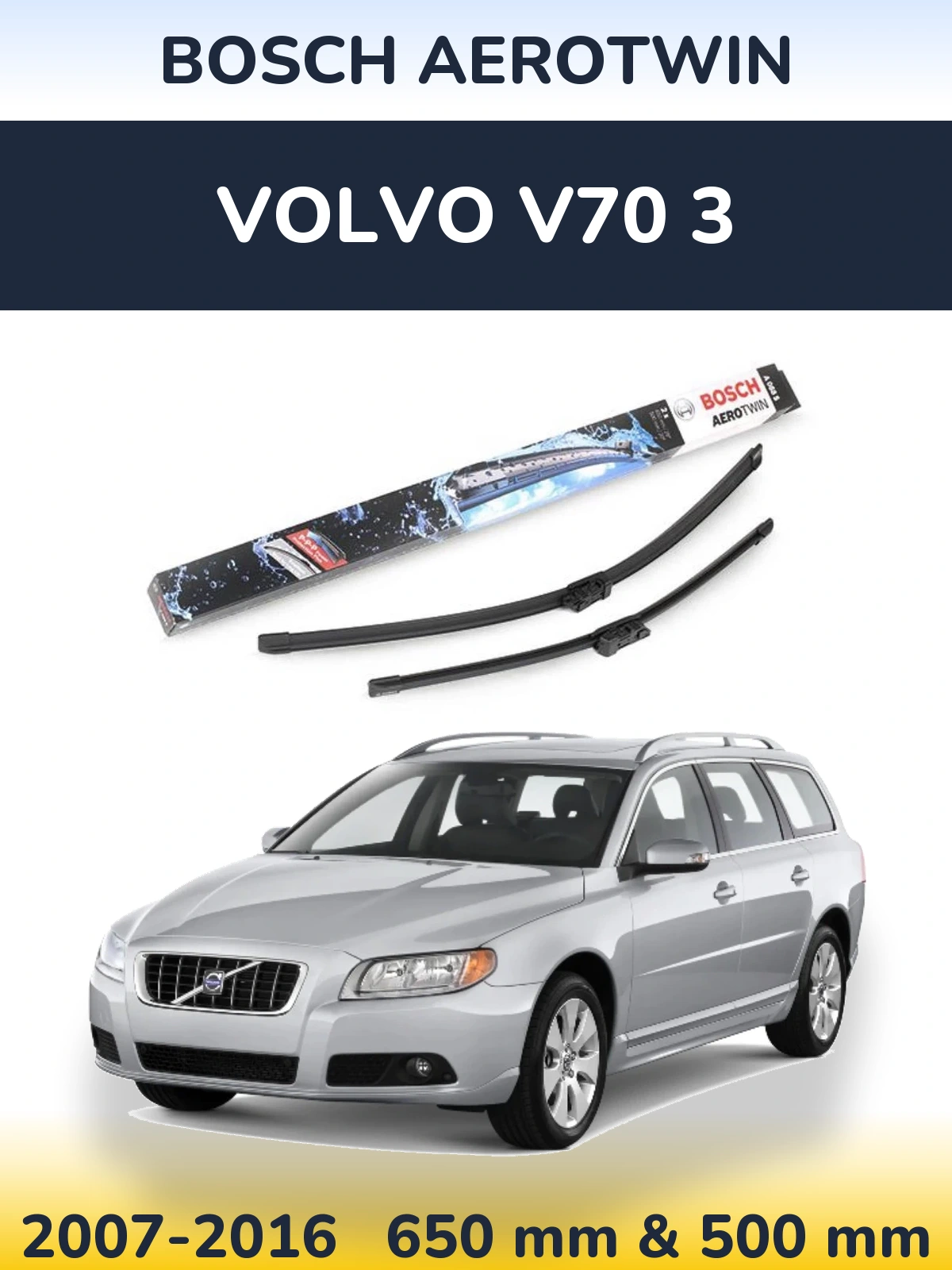 Komplet przednich wycieraczek BOSCH AeroTwin 650 & 500 mm do Volvo V70 3 2007-2016