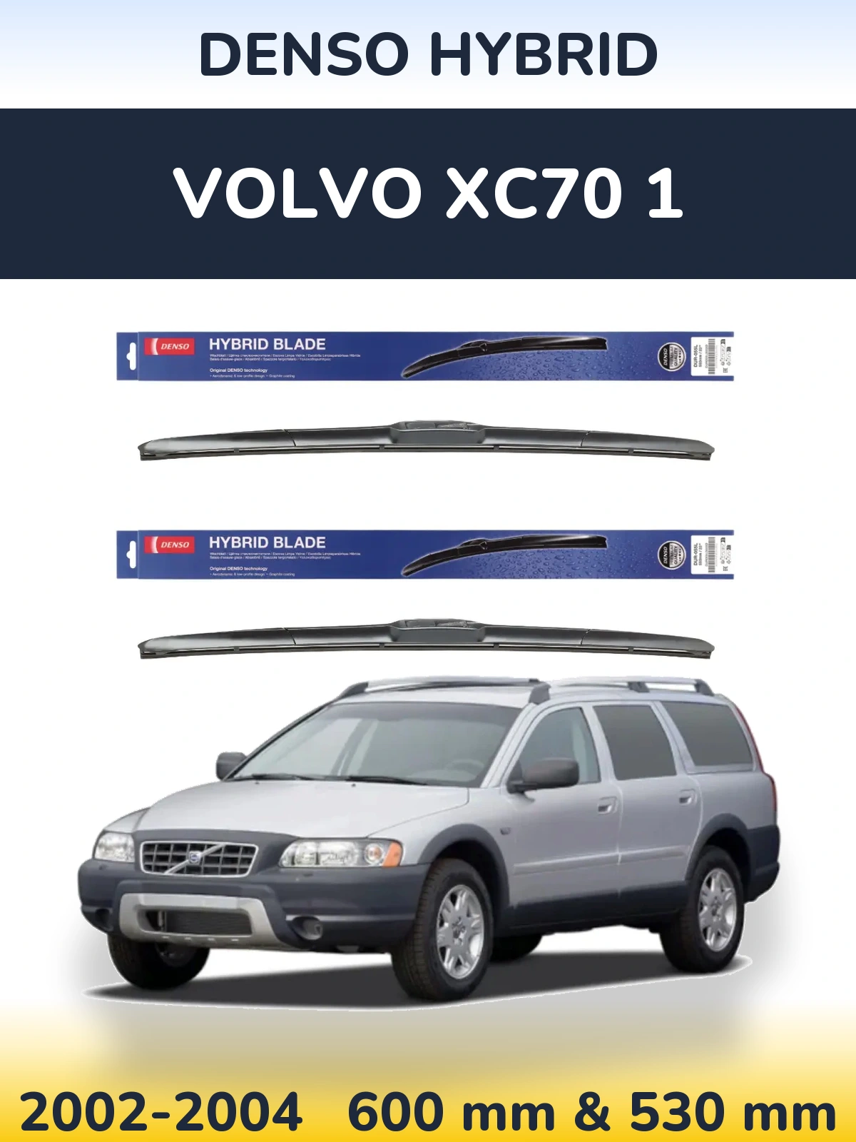 Комплект передних дворников Denso Hybrid 600 & 530 мм для Volvo XC70 1 2002-2004