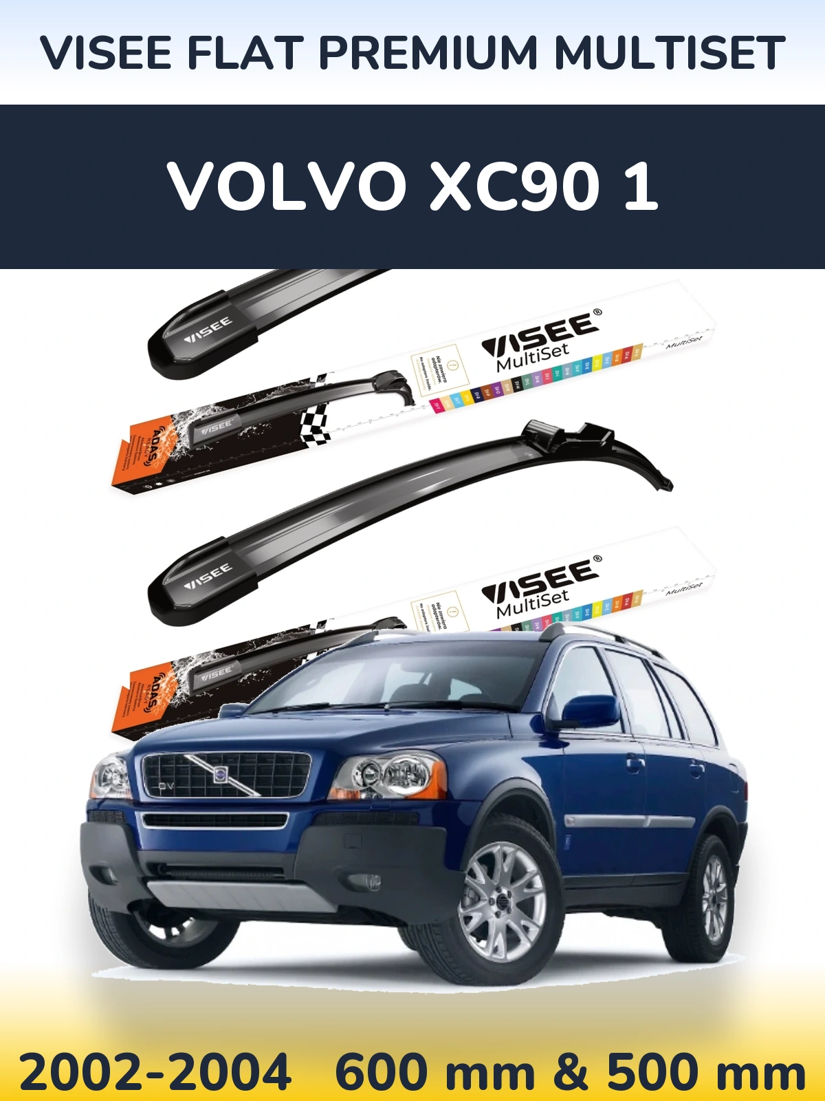 Komplet przednich wycieraczek VISEE FLAT PREMIUM MultiSet 600 & 500 mm do Volvo XC90 1 2002-2004