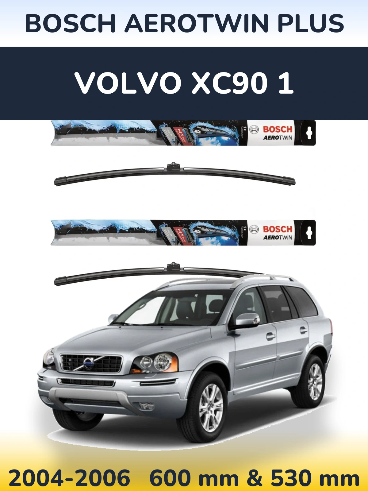 Комплект передних дворников BOSCH AeroTwin Plus 600 & 530 мм для Volvo XC90 1 2004-2006