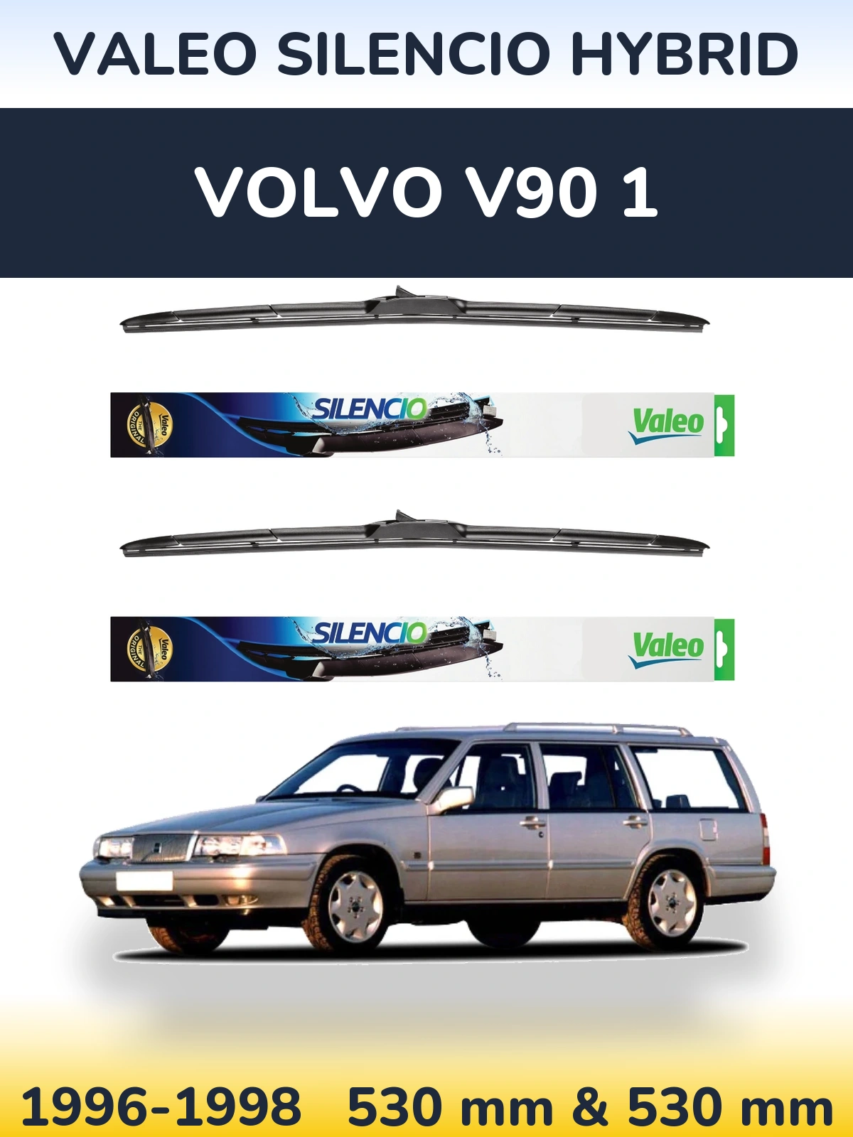 Komplet przednich wycieraczek Valeo Silencio Hybrid 530 & 530 mm do Volvo V90 1 1996-1998