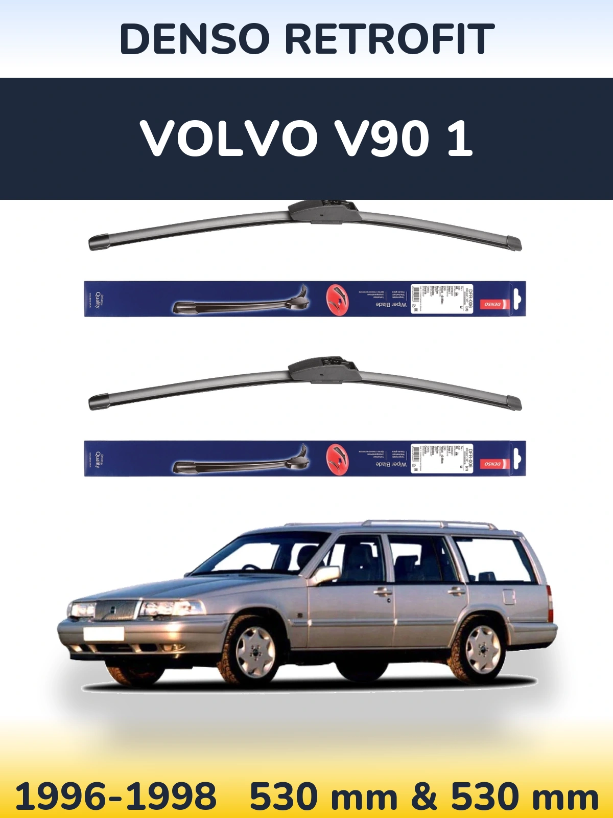 Komplet przednich wycieraczek Denso Retrofit 530 & 530 mm do Volvo V90 1 1996-1998