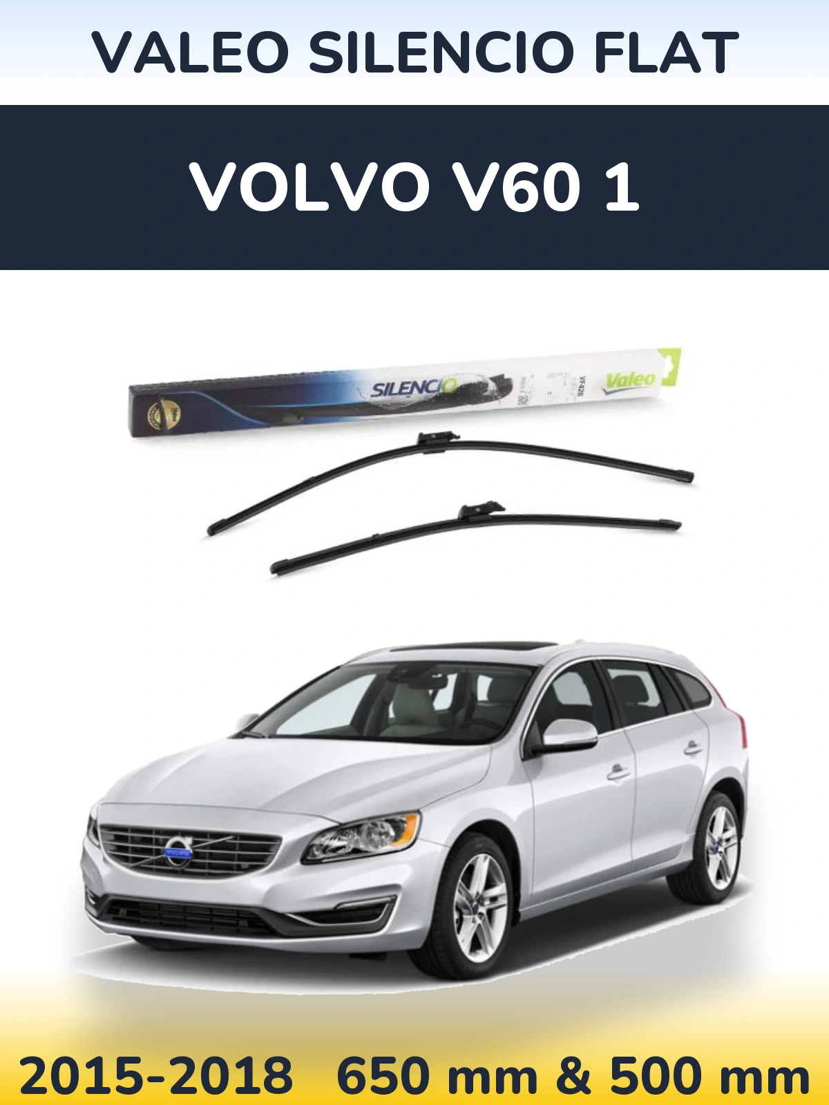 Komplet przednich wycieraczek Valeo Silencio Flat 650 & 500 mm do Volvo V60 1 2015-2018