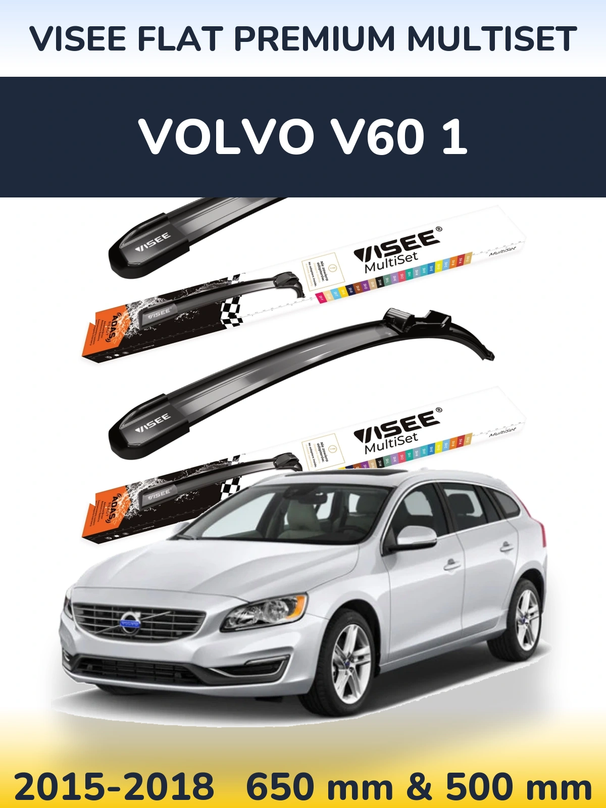 Komplet przednich wycieraczek VISEE FLAT PREMIUM MultiSet 650 & 500 mm do Volvo V60 1 2015-2018