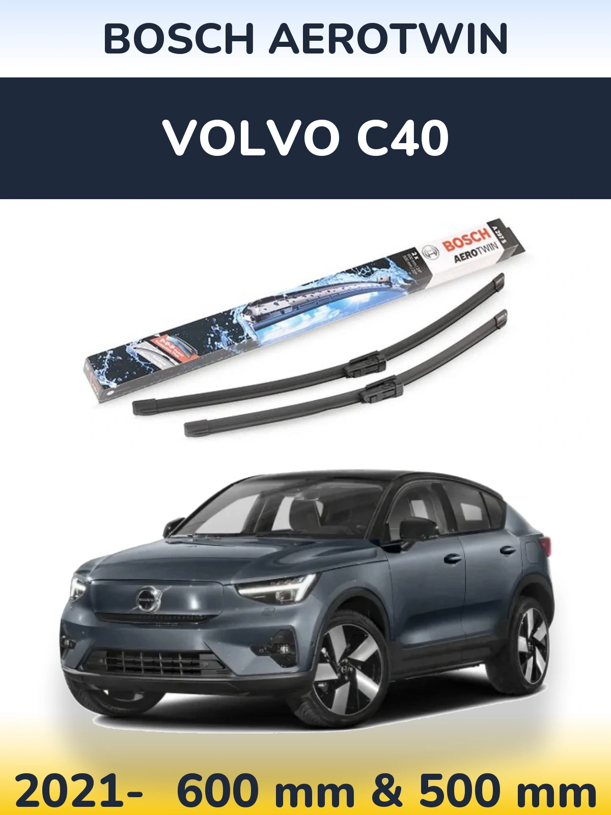 Komplet przednich wycieraczek BOSCH AeroTwin 600 & 500 mm do Volvo C40 2021-2026
