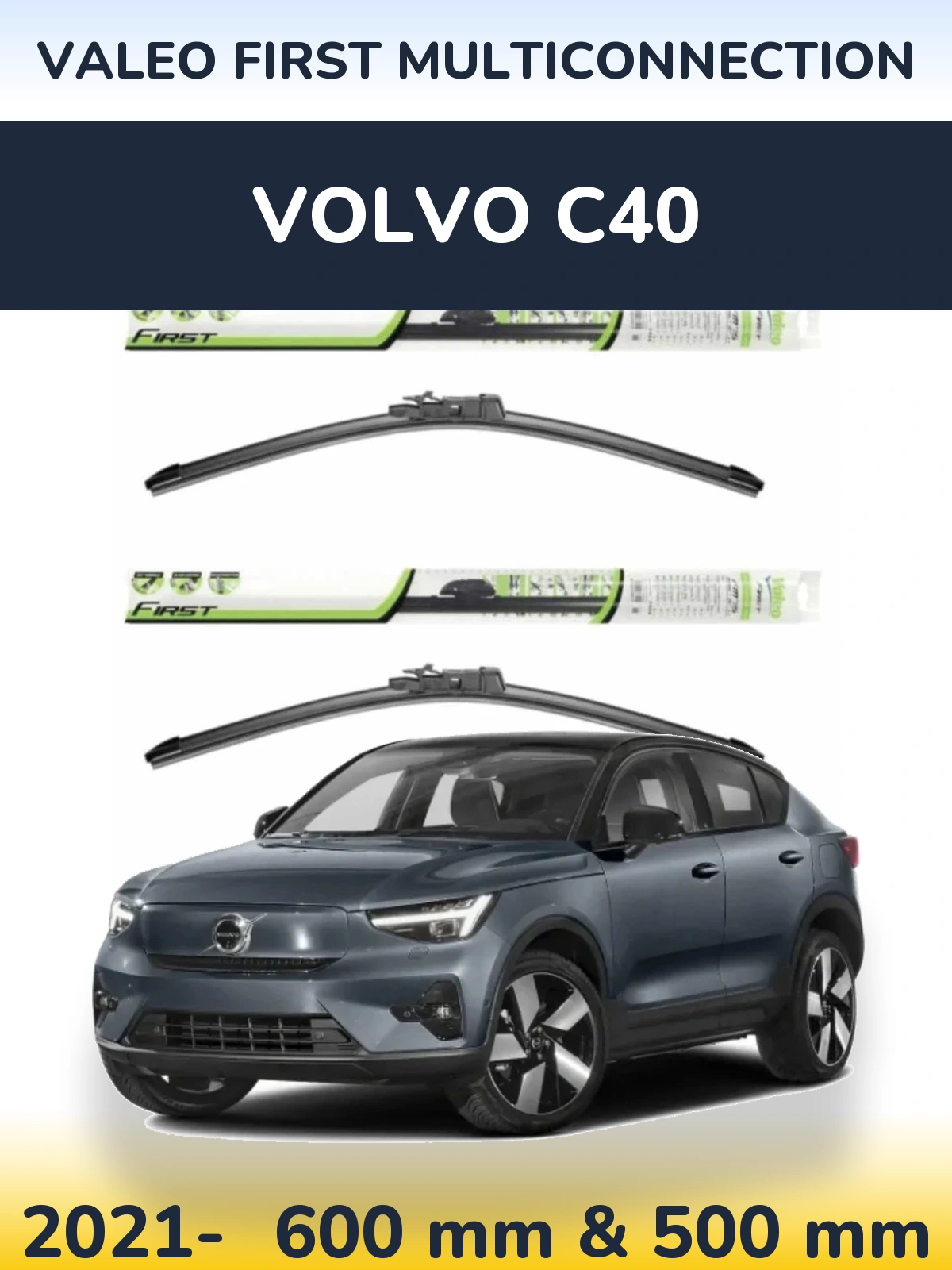 Komplet przednich wycieraczek Valeo First MultiConnection 600 & 500 mm do Volvo C40 2021-2026