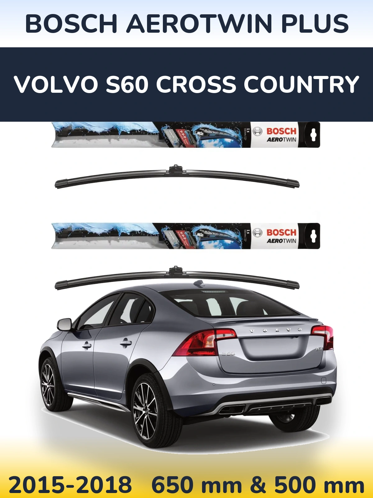 Komplet przednich wycieraczek BOSCH AeroTwin Plus 650 & 500 mm do Volvo S60 Cross Country 2015-2018