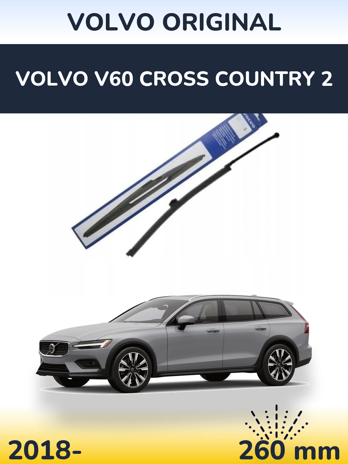 Tylna wycieraczka Volvo OEM Volvo Original 260 mm do Volvo V60 Cross Country 2 2018-2026