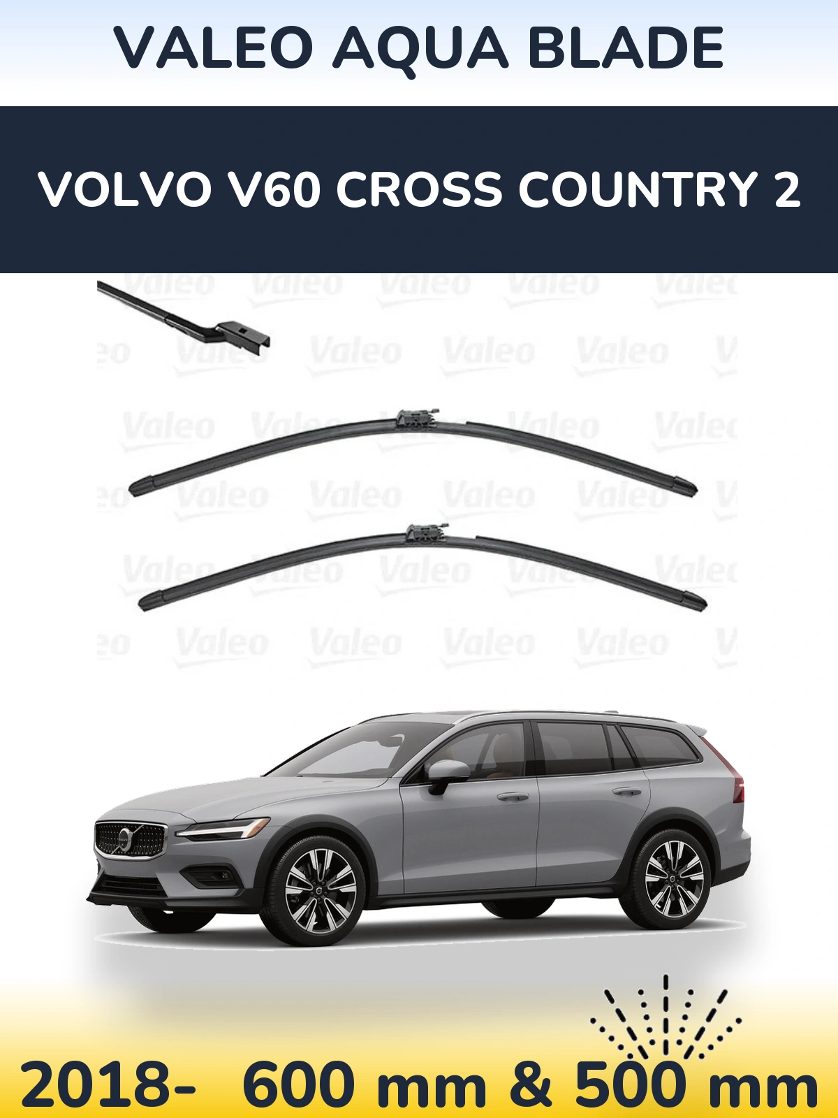 Комплект передних дворников Valeo Aqua Blade 600 & 500 мм для Volvo V60 Cross Country 2 2018-2026