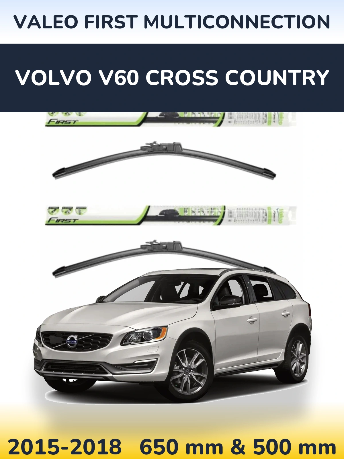 Komplet przednich wycieraczek Valeo First MultiConnection 650 & 500 mm do Volvo V60 Cross Country 2015-2018