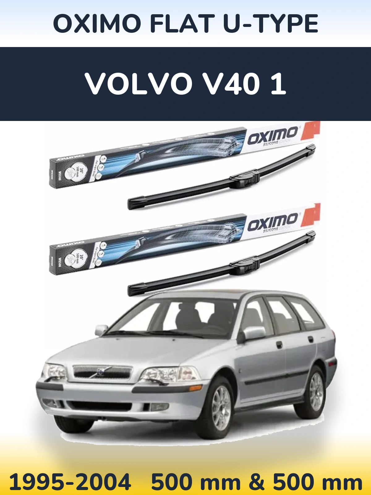 Komplet przednich wycieraczek Oximo Flat U-type 500 & 500 mm do Volvo V40 1 1995-2004