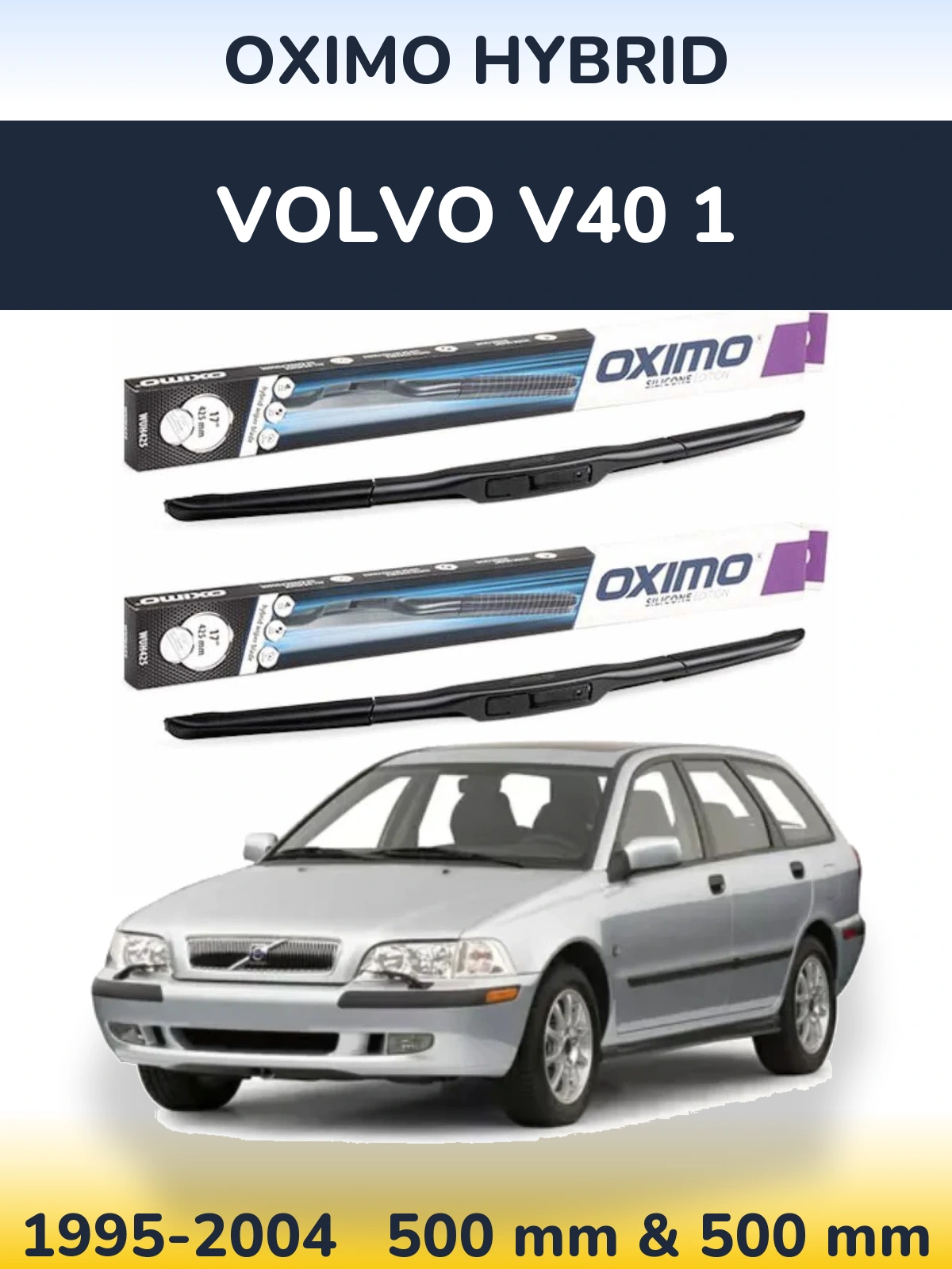 Komplet przednich wycieraczek Oximo Hybrid 500 & 500 mm do Volvo V40 1 1995-2004