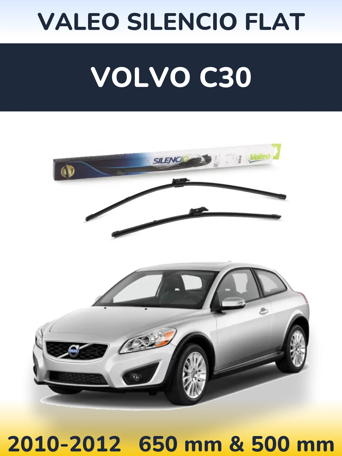 Komplet przednich wycieraczek Valeo Silencio Flat 650 & 500 mm do Volvo C30 2010-2012
