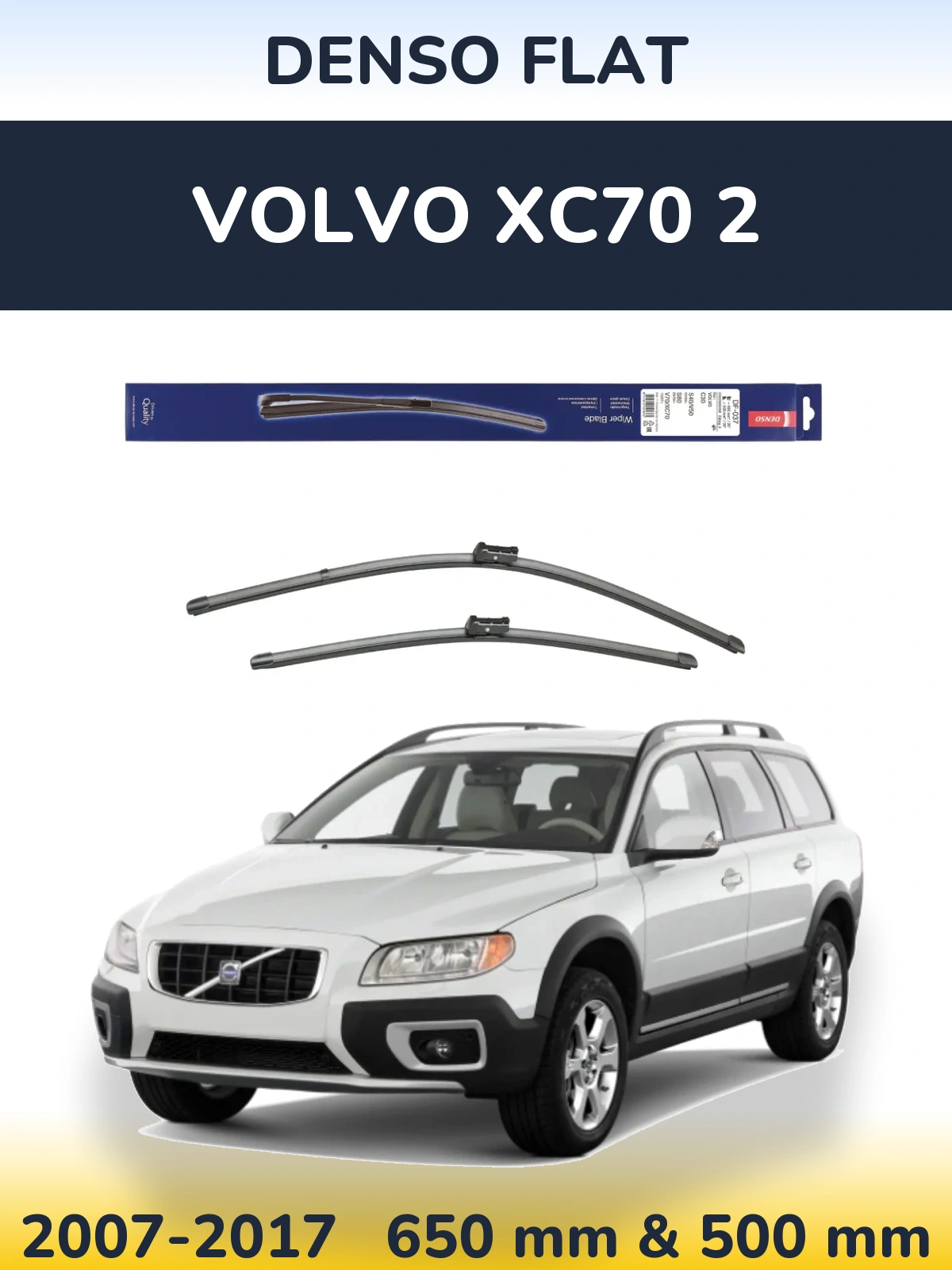 Komplet przednich wycieraczek Denso Flat 650 & 500 mm do Volvo XC70 2 2007-2017