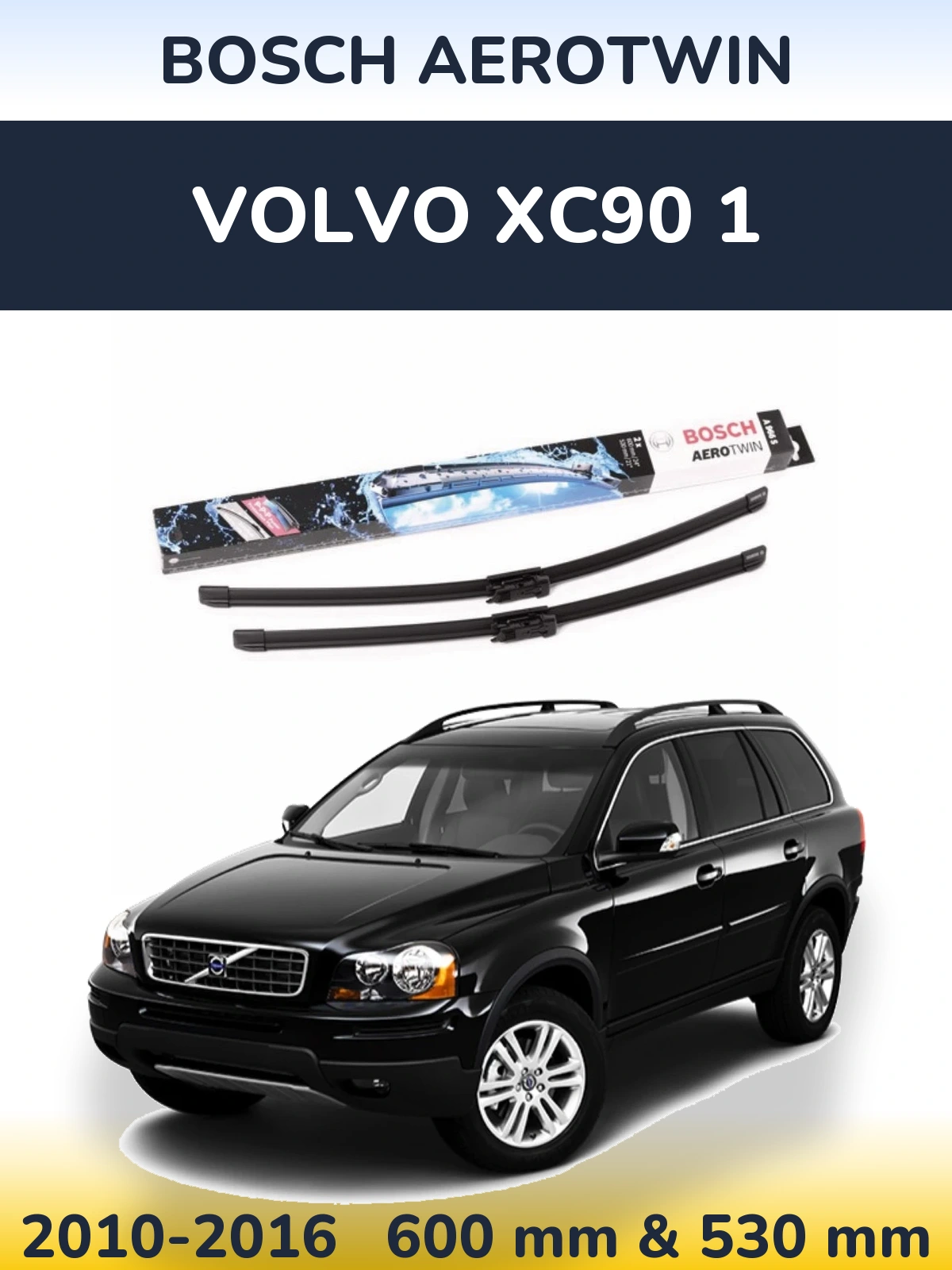 Komplet przednich wycieraczek BOSCH AeroTwin 600 & 530 mm do Volvo XC90 1 2010-2016