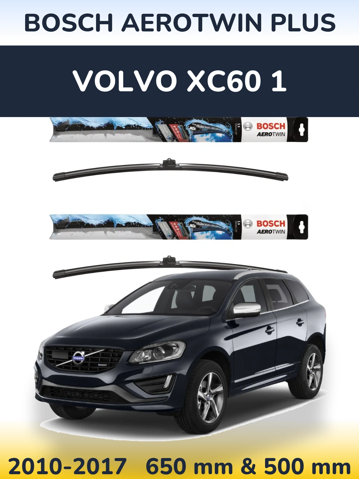 Komplet przednich wycieraczek BOSCH AeroTwin Plus 650 & 500 mm do Volvo XC60 1 2010-2017