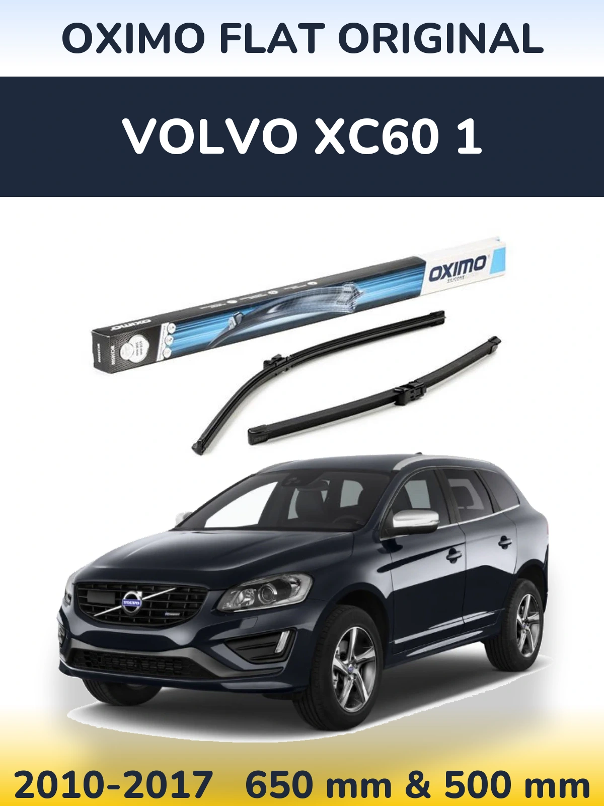 Komplet przednich wycieraczek Oximo Flat Original 650 & 500 mm do Volvo XC60 1 2010-2017