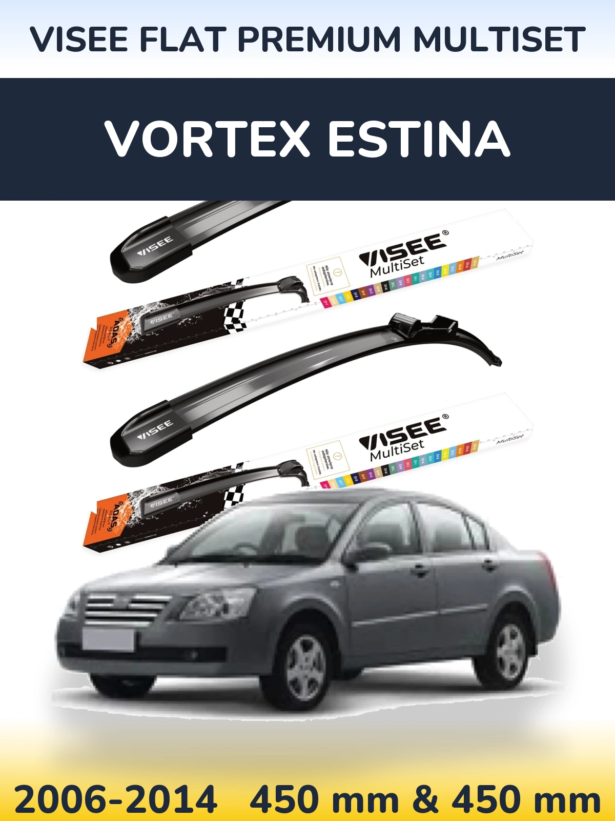 Komplet przednich wycieraczek VISEE FLAT PREMIUM MultiSet 450 & 450 mm do Vortex Estina 2006-2014
