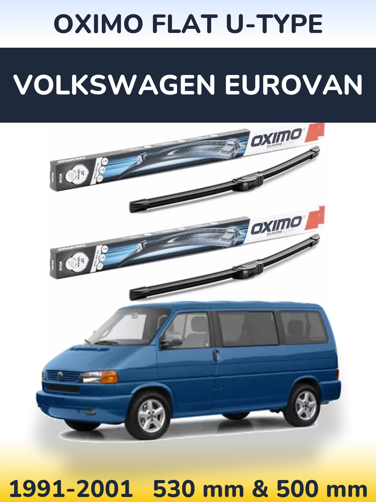 Комплект передних дворников Oximo Flat U-type 530 & 500 мм для Volkswagen Eurovan 1991-2001