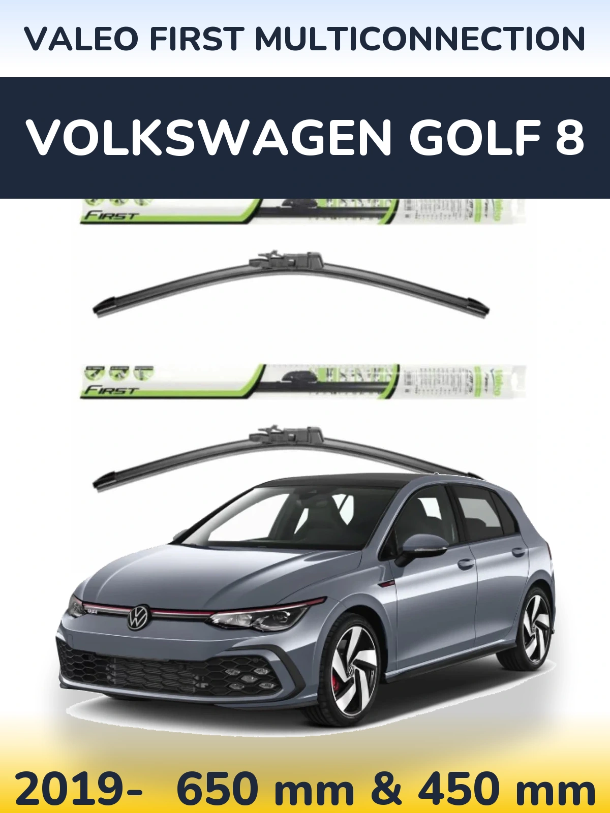 Komplet przednich wycieraczek Valeo First MultiConnection 650 & 450 mm do Volkswagen Golf 8 2019-2026