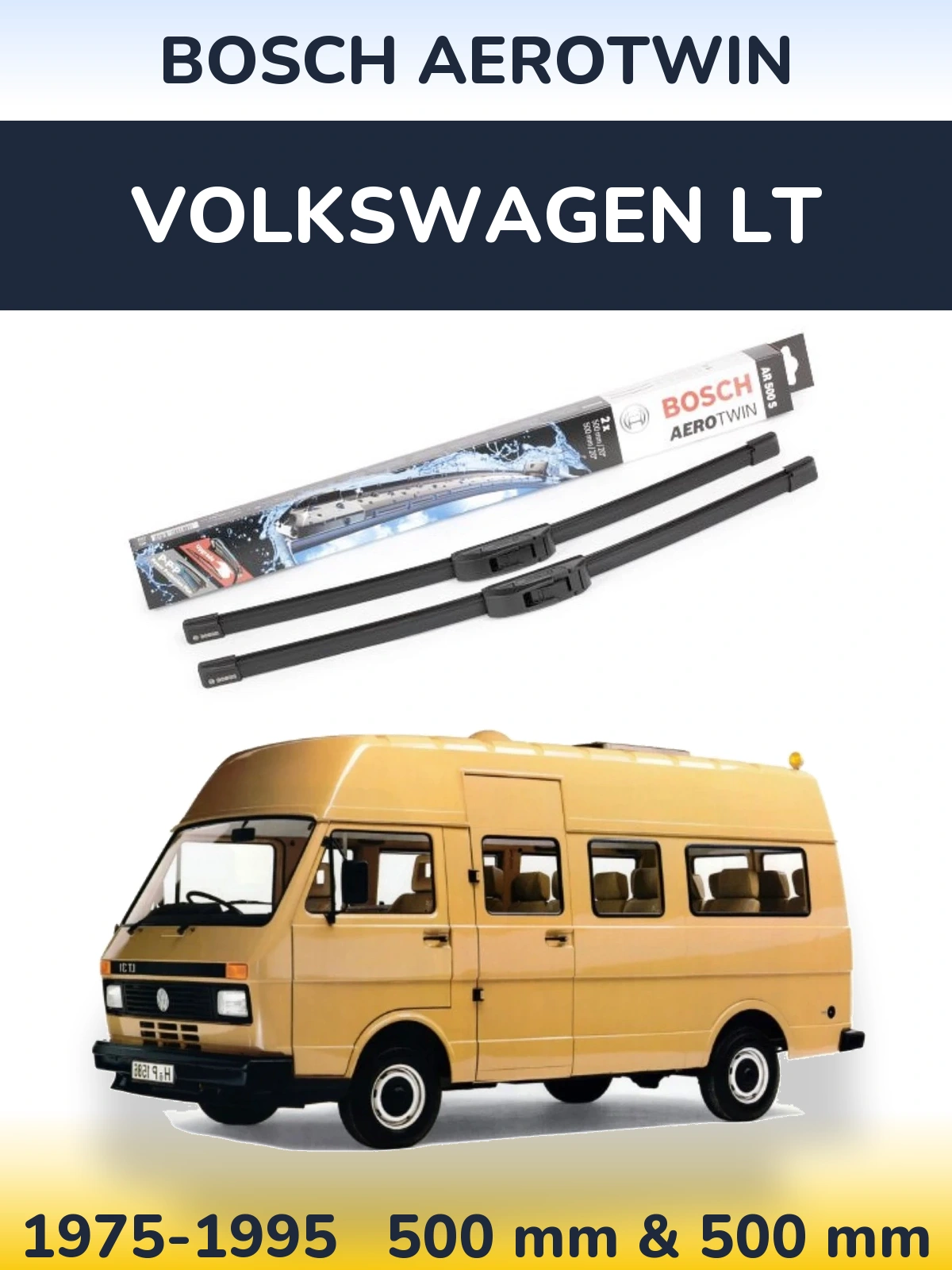 Komplet przednich wycieraczek BOSCH AeroTwin 500 & 500 mm do Volkswagen LT 1975-1995