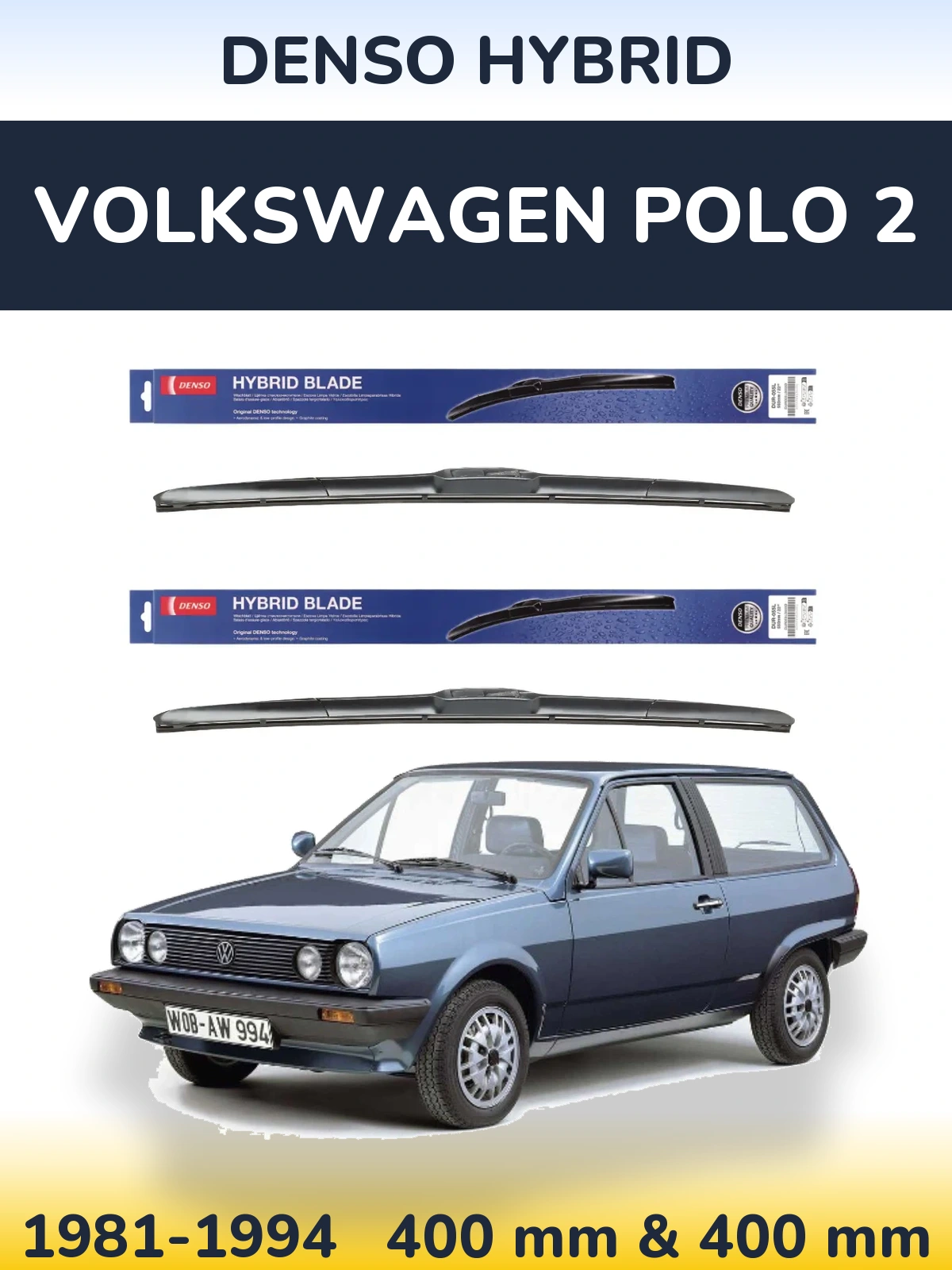 Komplet przednich wycieraczek Denso Hybrid 400 & 400 mm do Volkswagen Polo 2 1981-1994