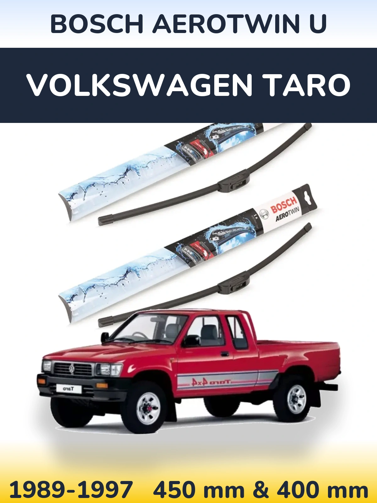 Komplet przednich wycieraczek BOSCH AeroTwin U 450 & 400 mm do Volkswagen Taro 1989-1997