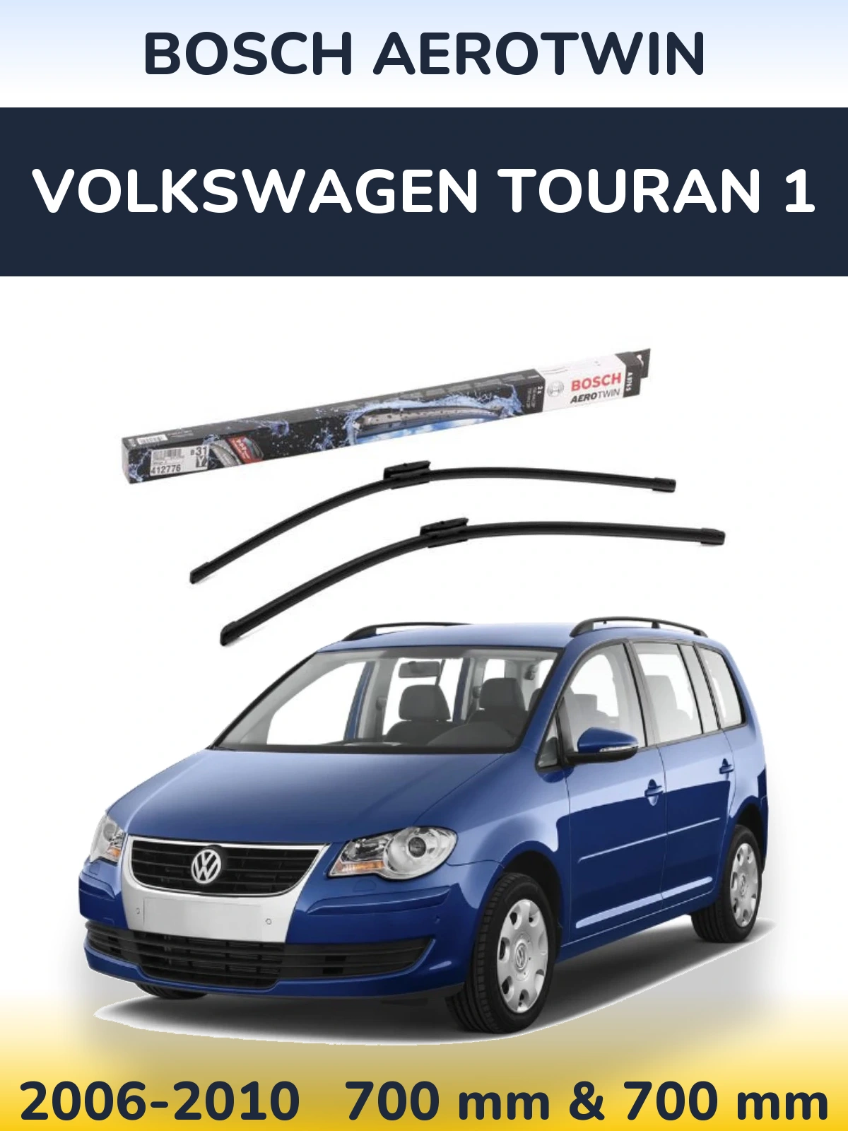 Komplet przednich wycieraczek BOSCH AeroTwin 700 & 700 mm do Volkswagen Touran 1 2006-2010