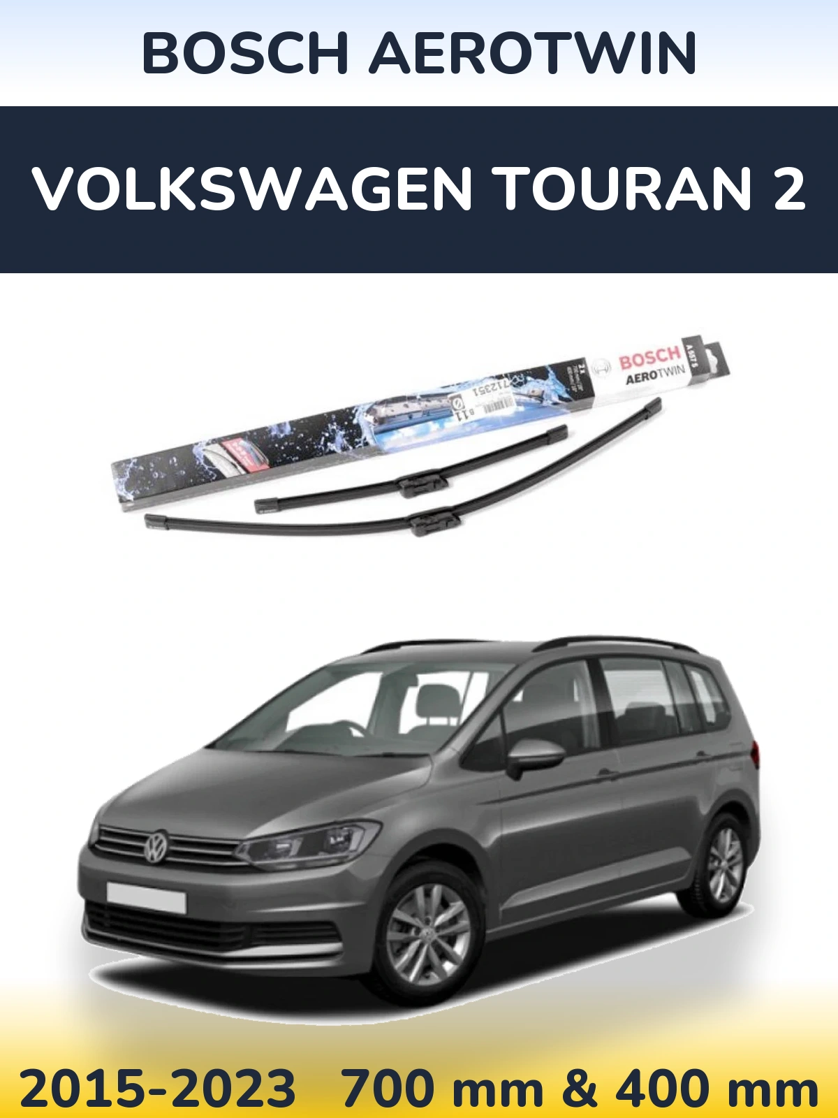 Komplet przednich wycieraczek BOSCH AeroTwin 700 & 400 mm do Volkswagen Touran 2 2015-2023
