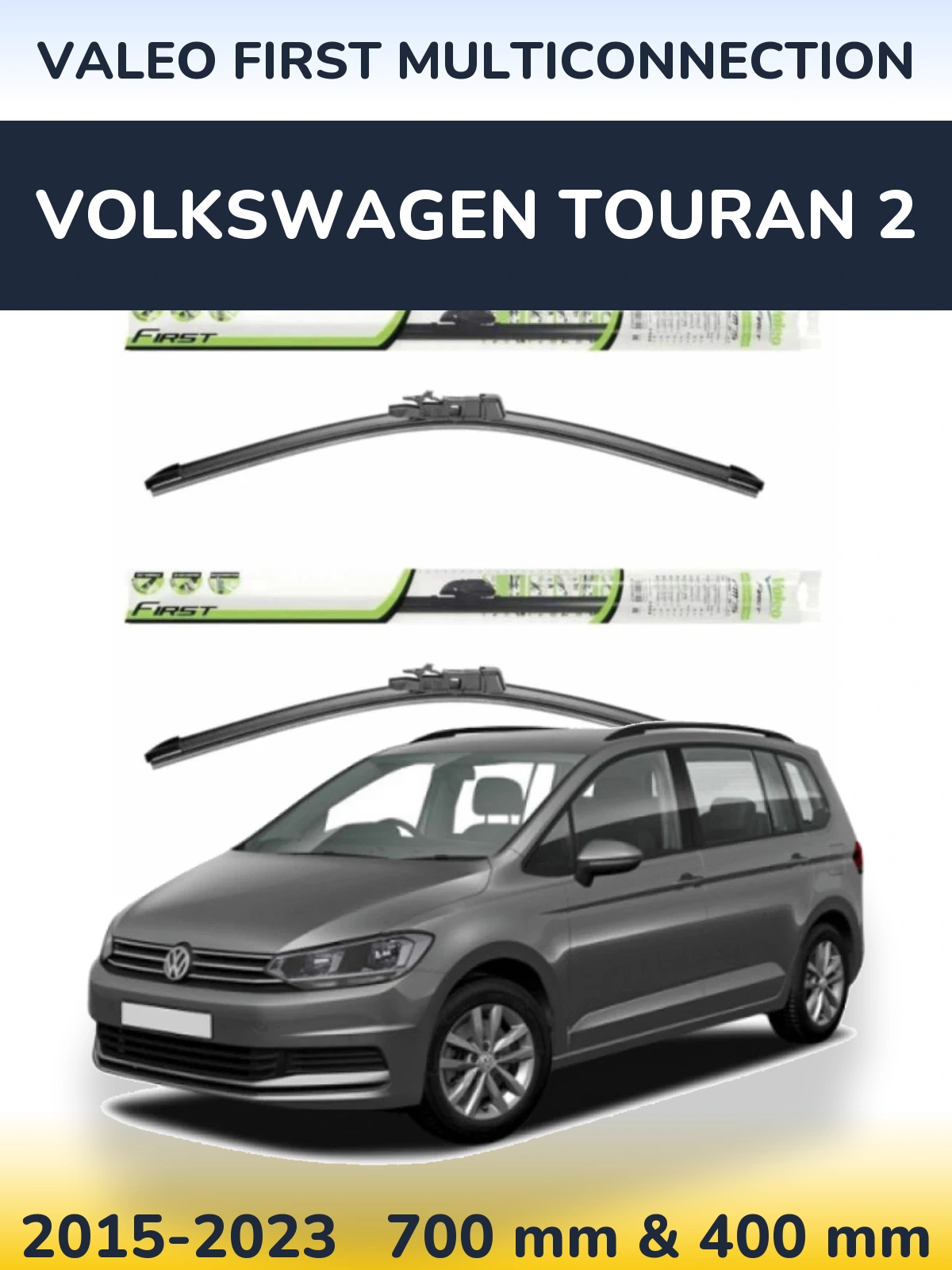 Komplet przednich wycieraczek Valeo First MultiConnection 700 & 400 mm do Volkswagen Touran 2 2015-2023