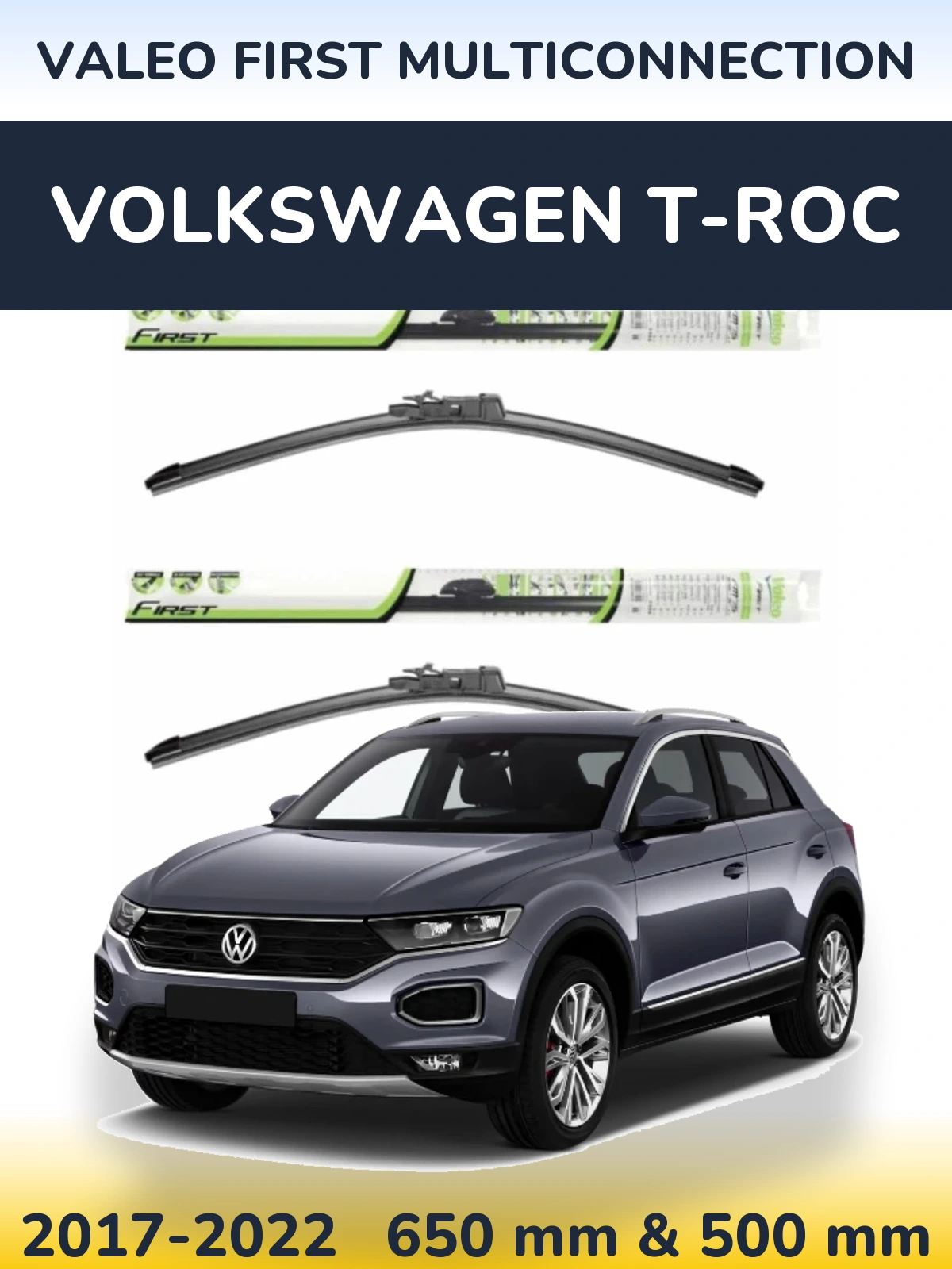 Komplet przednich wycieraczek Valeo First MultiConnection 650 & 500 mm do Volkswagen T-Roc 2017-2022
