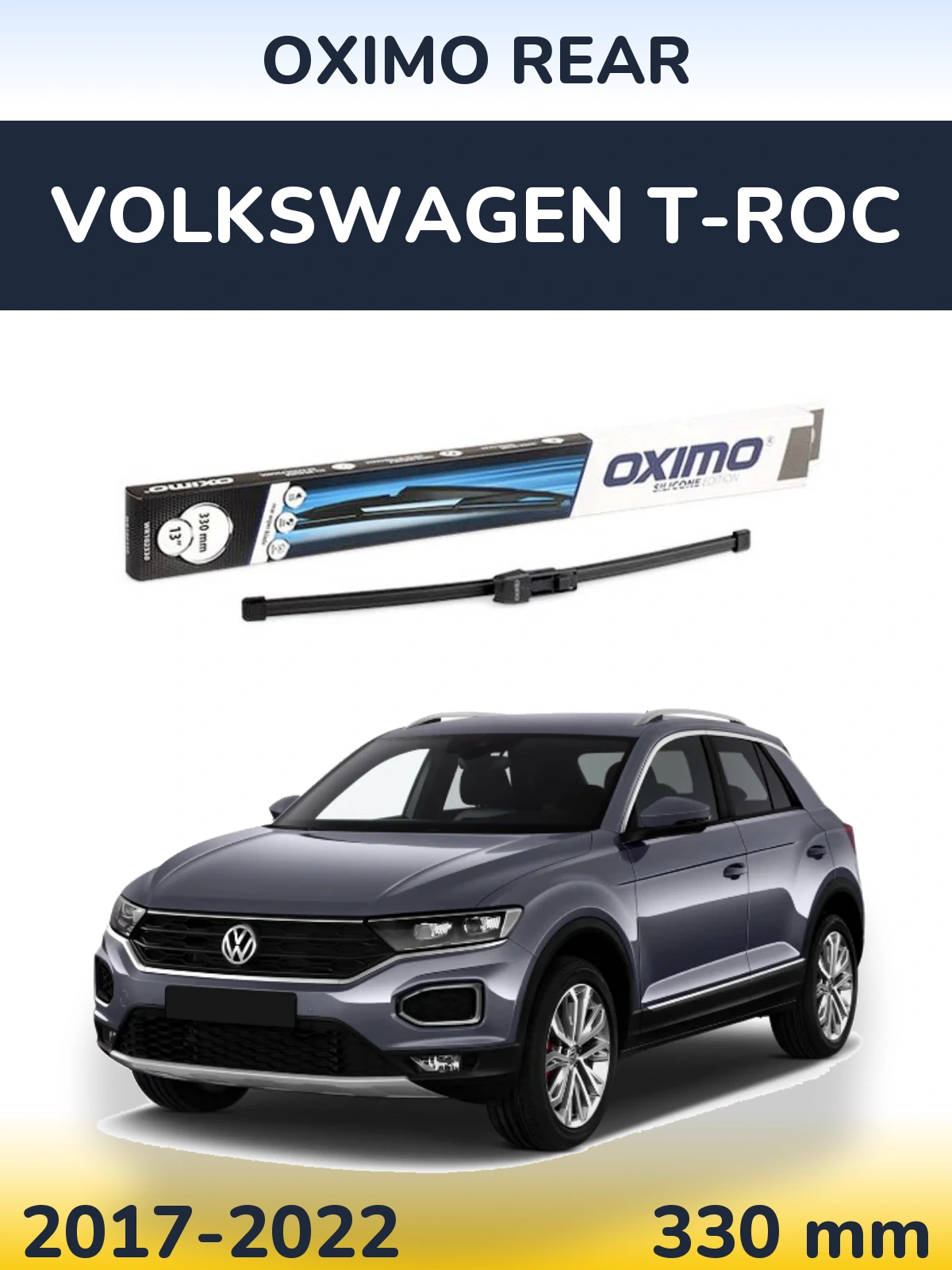Tylna wycieraczka Oximo Rear 330 mm do Volkswagen T-Roc 2017-2022