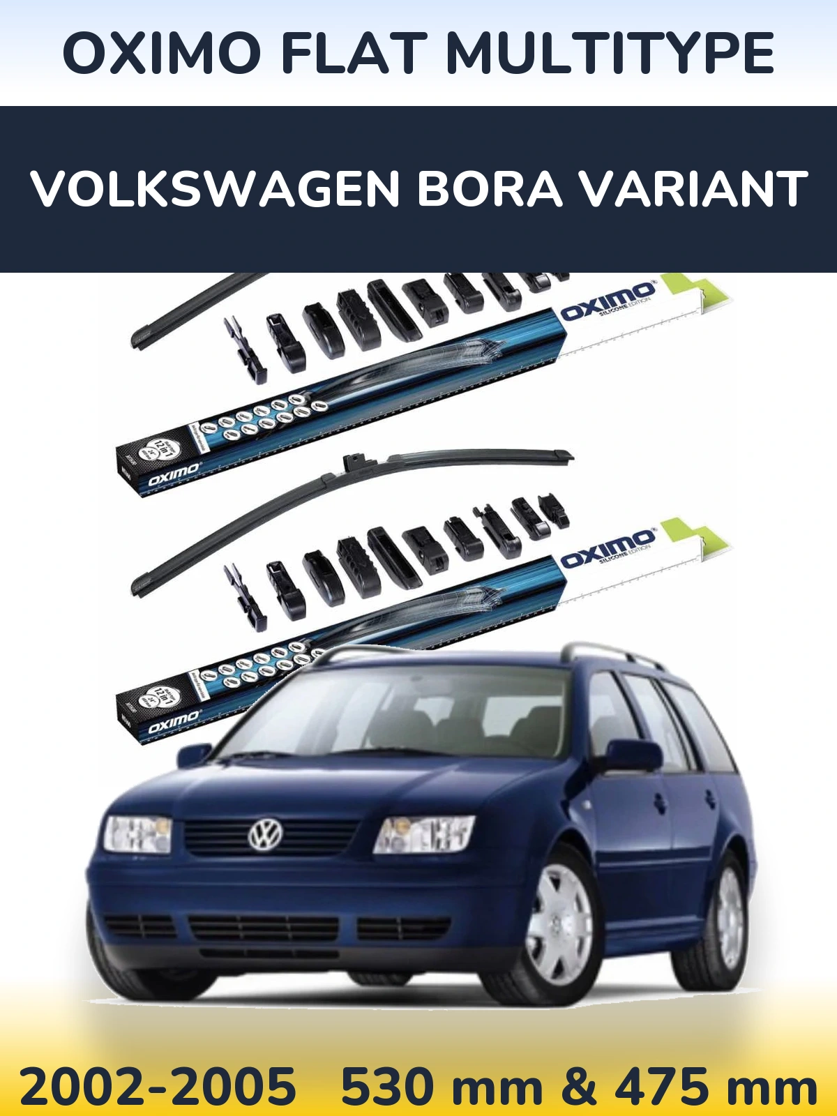 Komplet przednich wycieraczek Oximo Flat MultiType 530 & 475 mm do Volkswagen Bora Variant 2002-2005