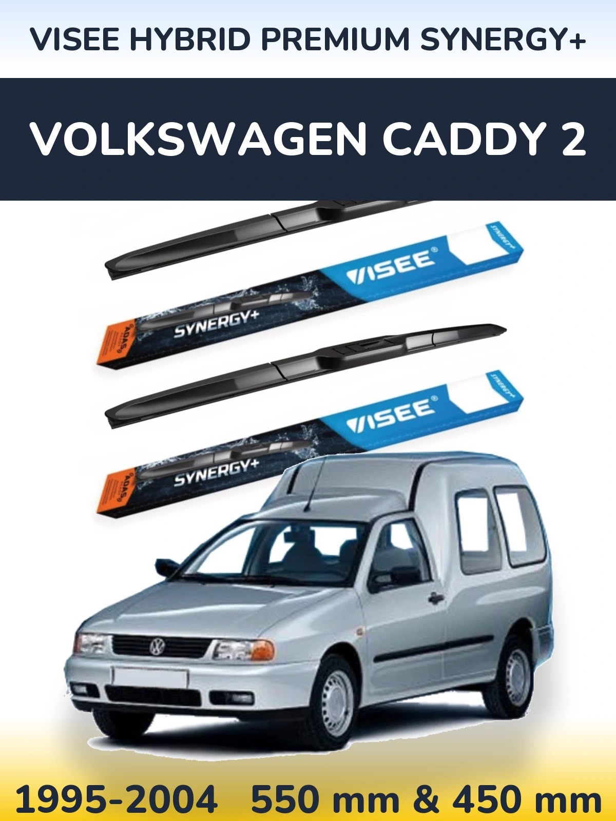 Komplet przednich wycieraczek VISEE HYBRID PREMIUM SYNERGY+ 550 & 450 mm do Volkswagen Caddy 2 1995-2004