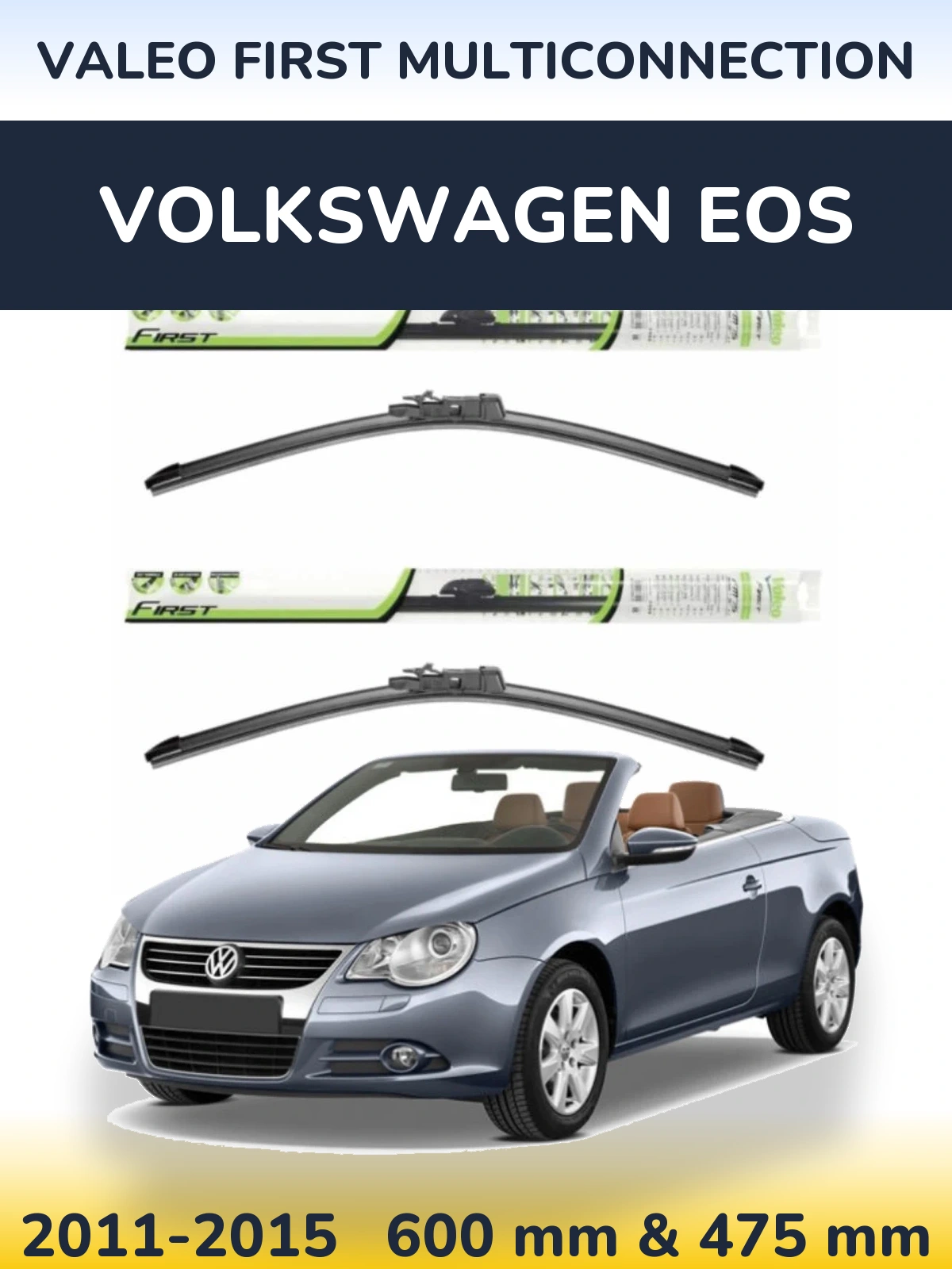 Komplet przednich wycieraczek Valeo First MultiConnection 600 & 475 mm do Volkswagen EOS 2011-2015